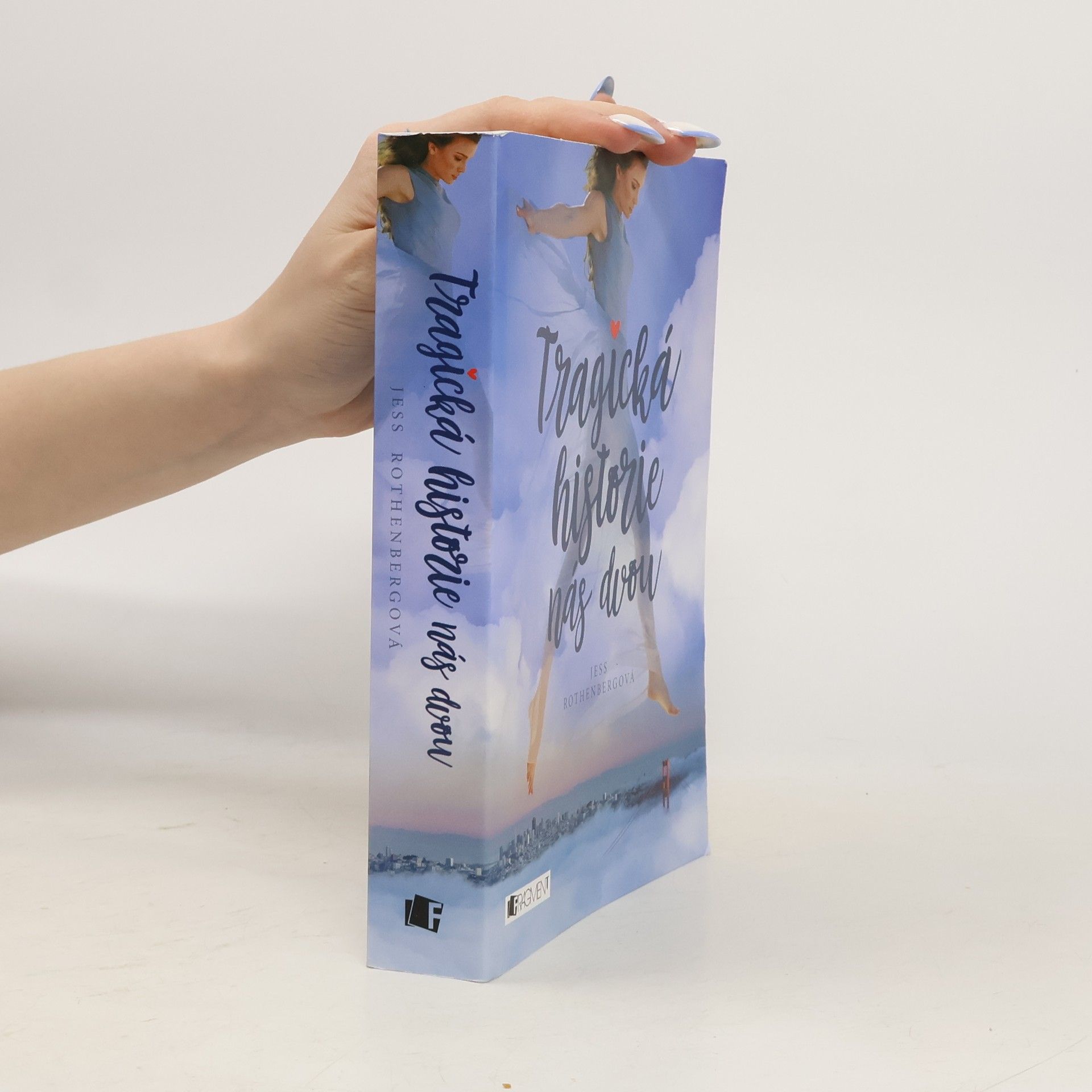 Jess Rothenberg Tragická historie nás dvou