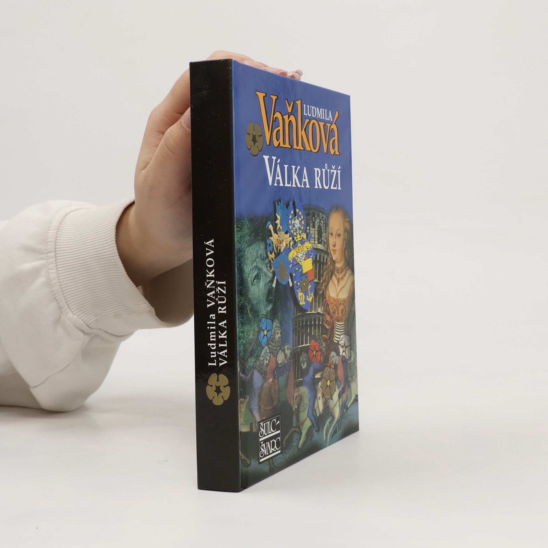 Vaňková Ludmila Válka růží