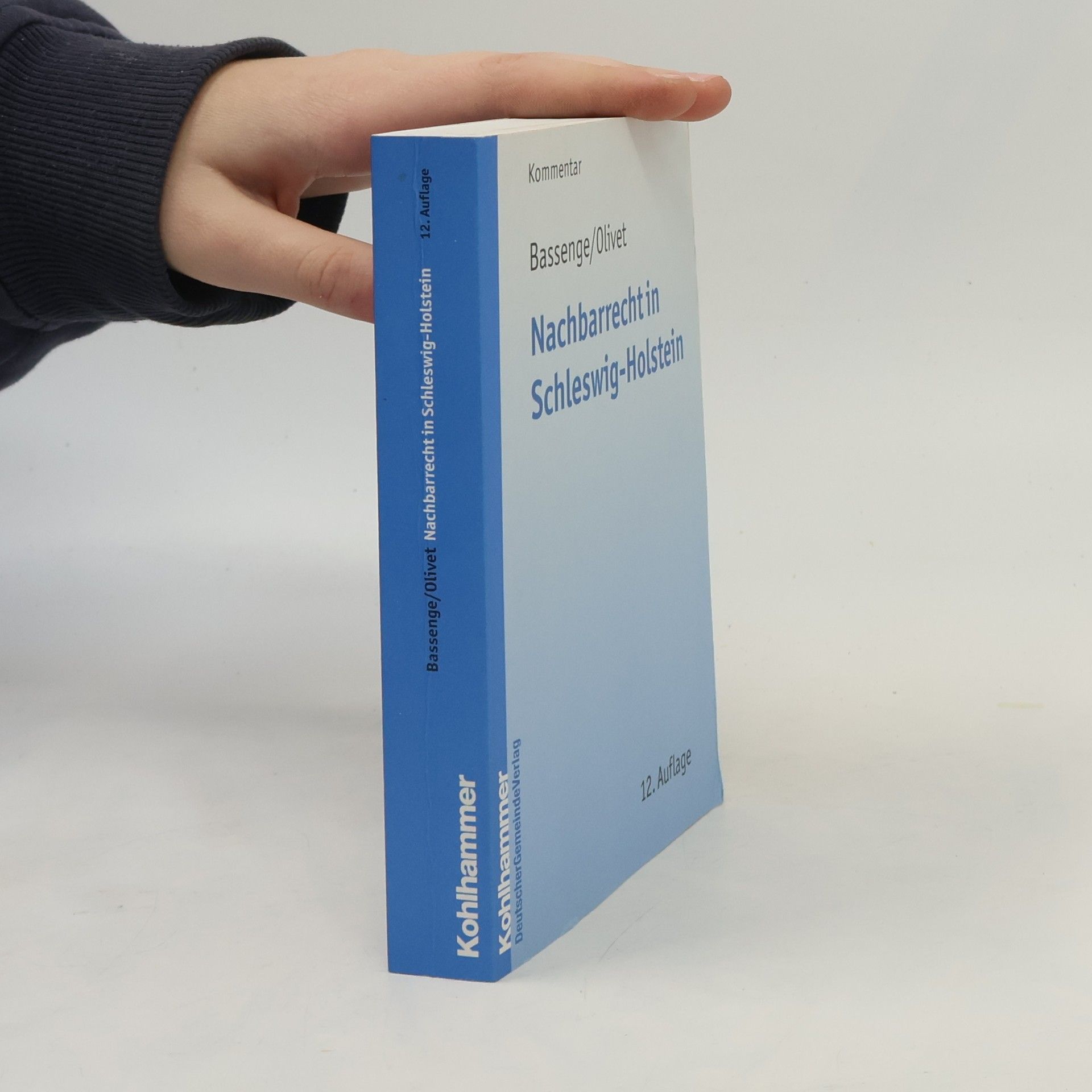 Nachbarrecht in Schleswig-Holstein - 12. Auflage