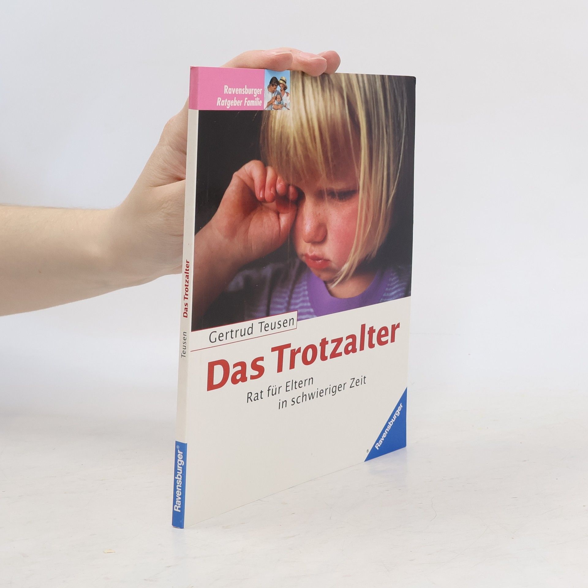 Gertrud Teusen Das Trotzalter