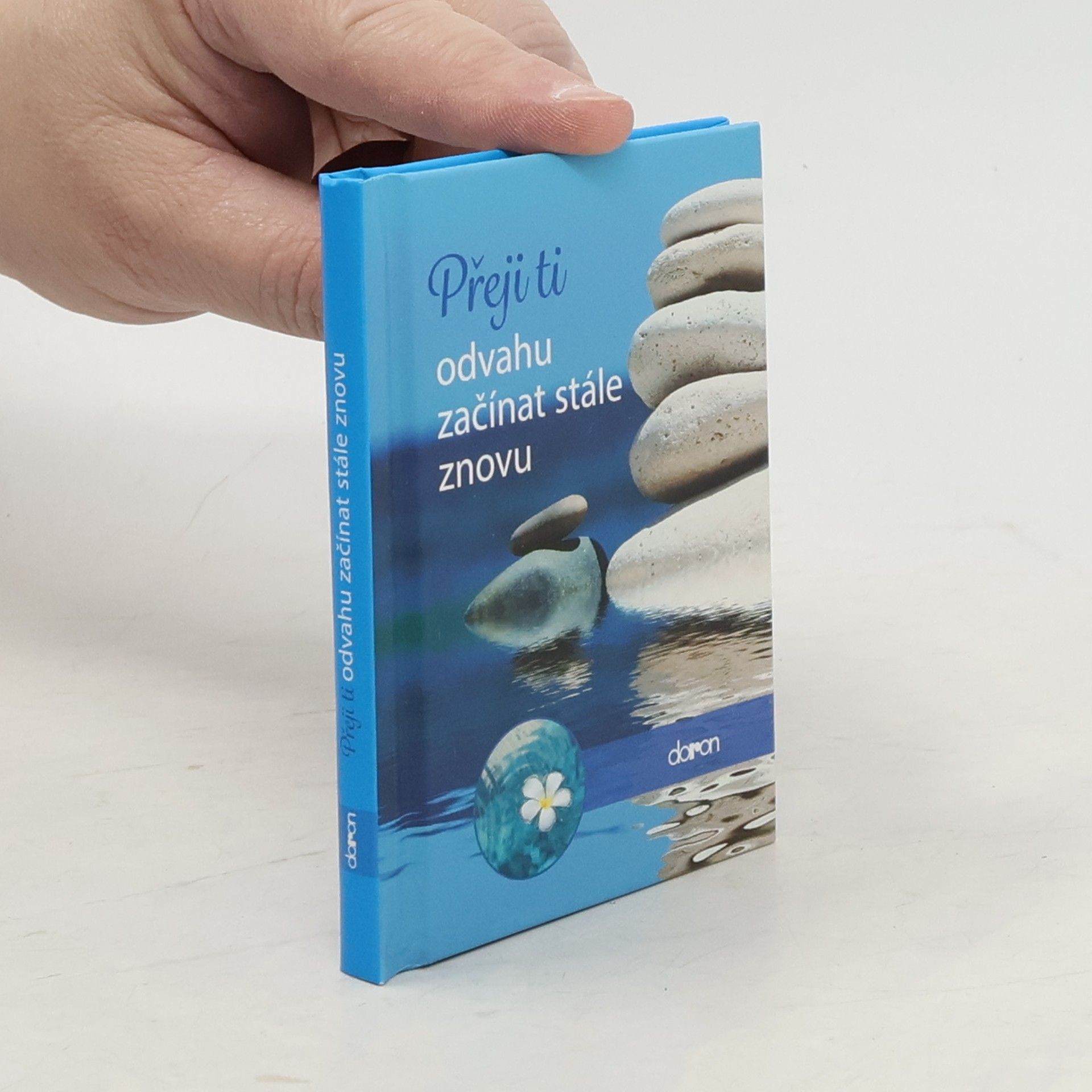 Autorenkollektiv Přeji ti odvahu začínat stále znovu