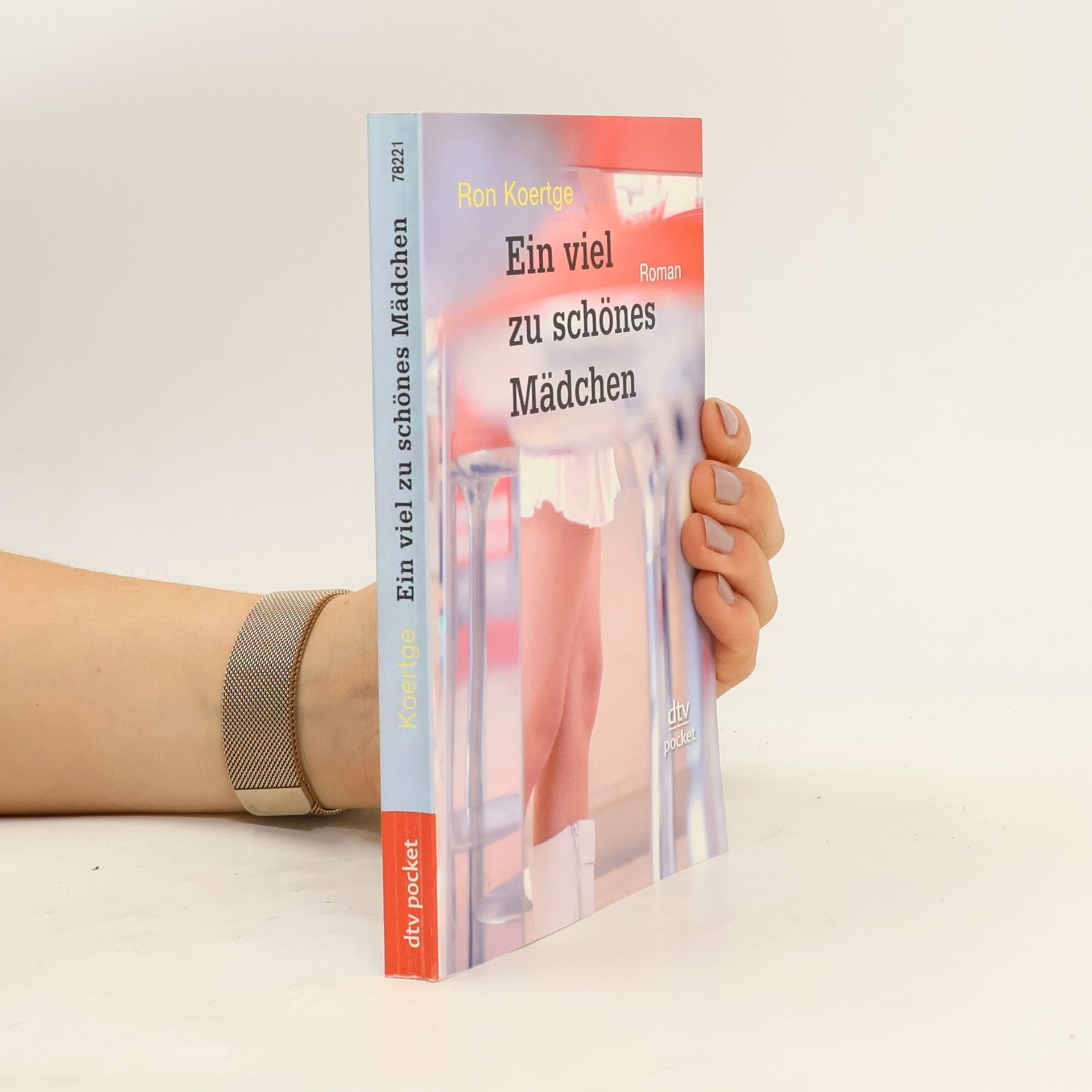 Ron Koertge Ein viel zu schönes Mädchen