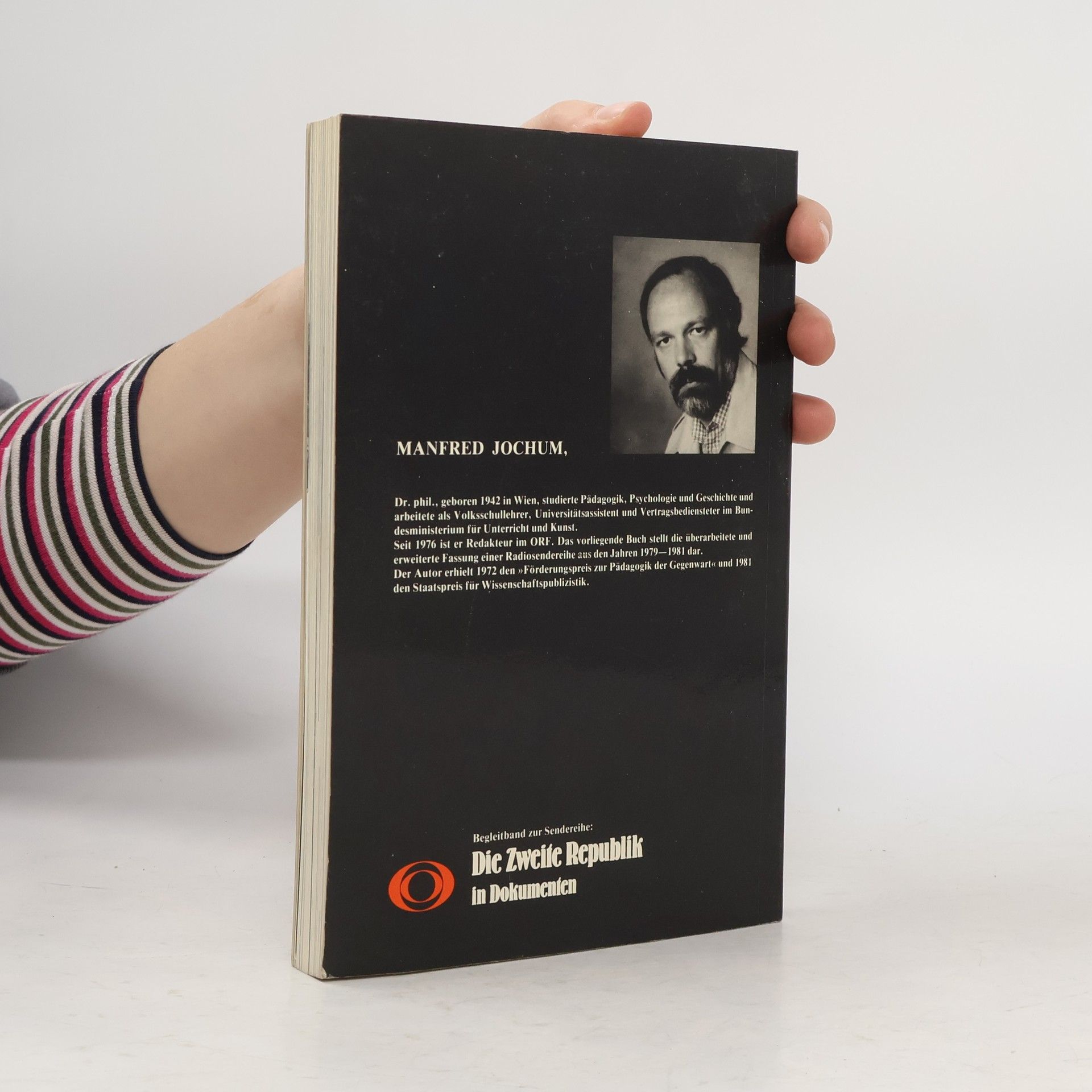 Manfred Jochum Die Zweite Republik in Dokumenten und Bildern