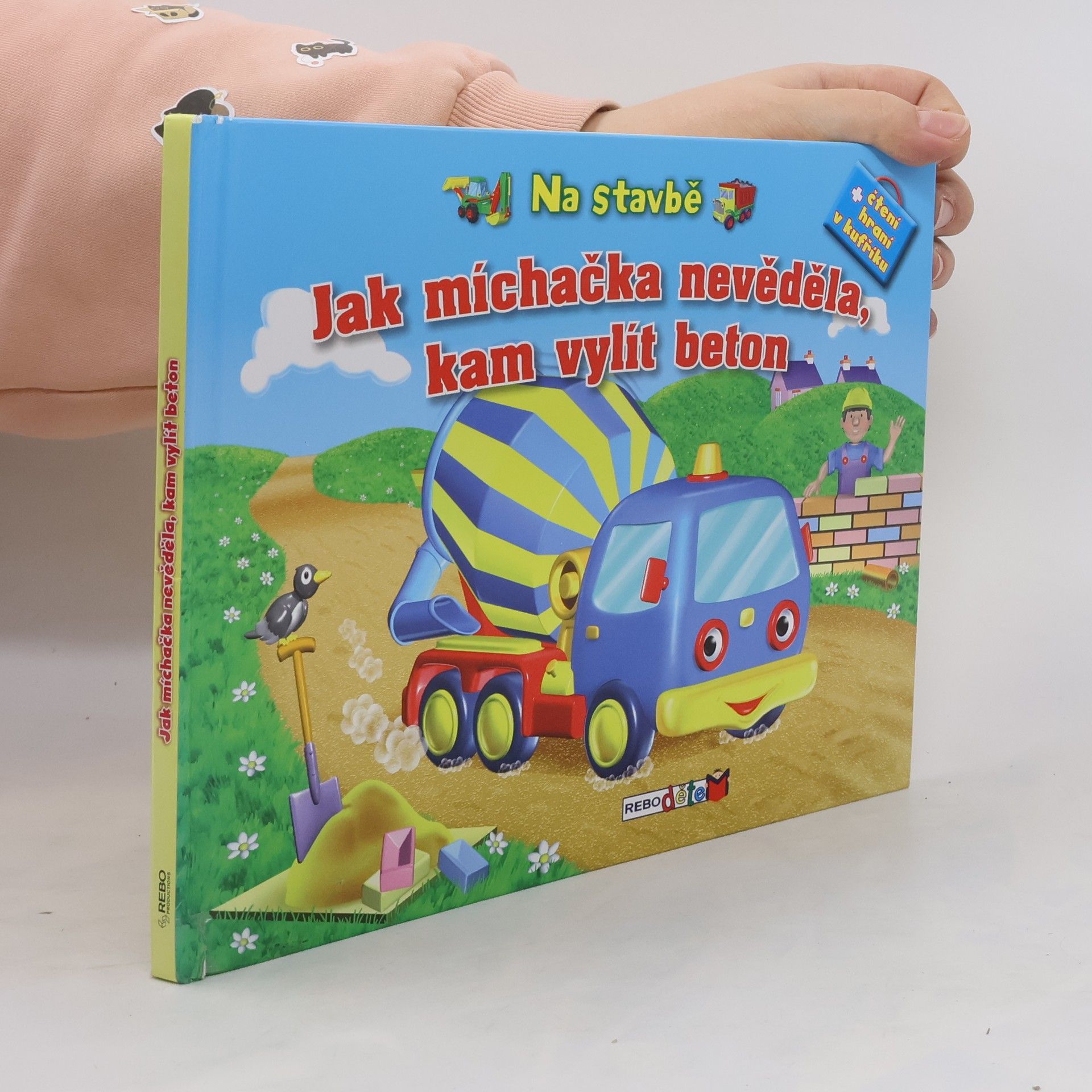 Ivana Nováková Na stavbě - Jak míchačka nevěděla, kam vylít beton