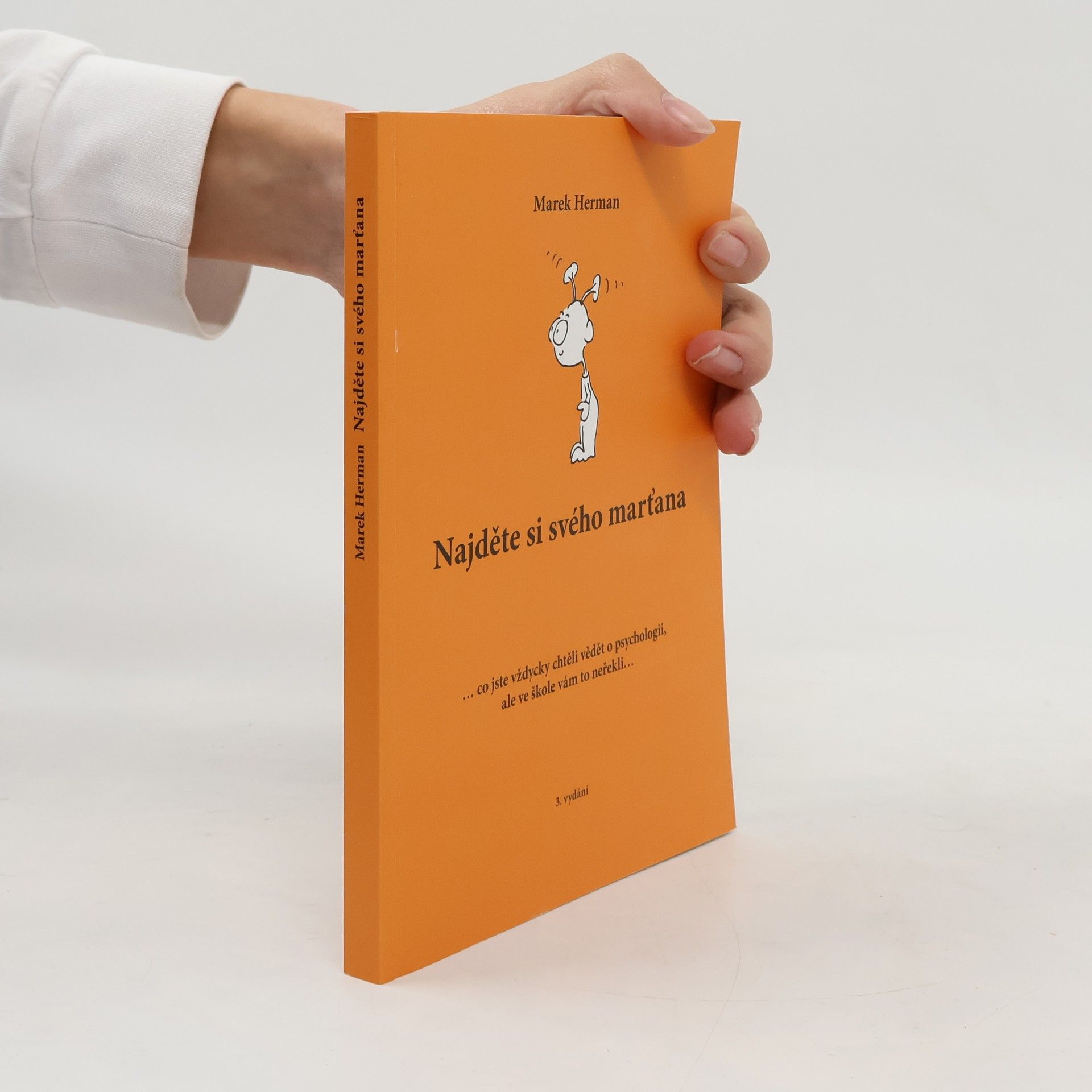 Marek Herman Najděte si svého marťana