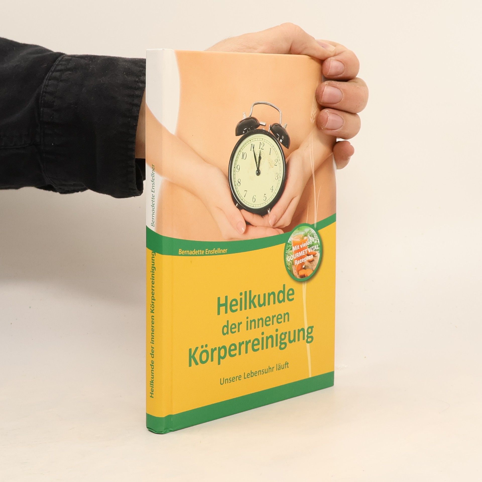 Bernadette Ensfellner Heilkunde der inneren Körperreinigung