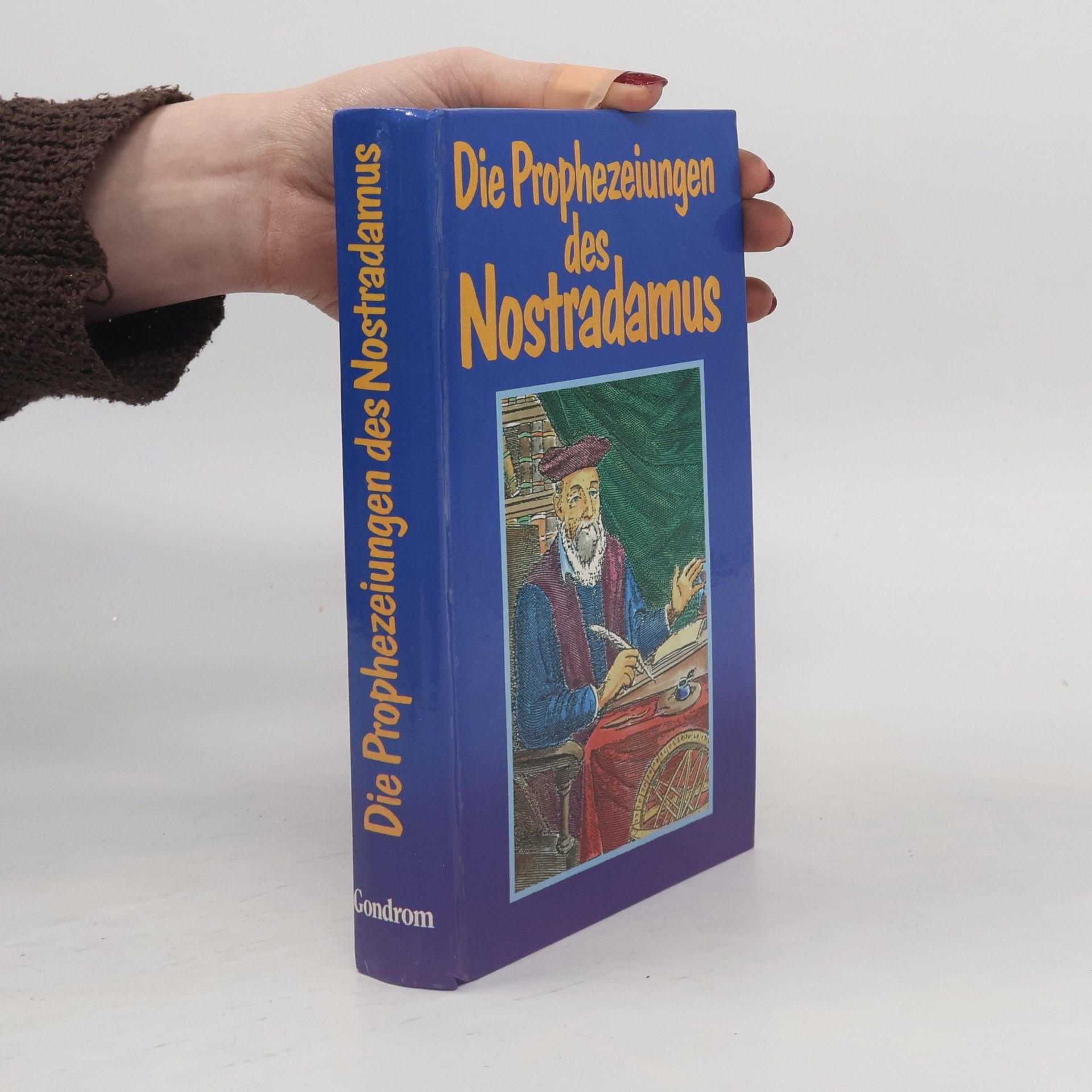 Michael Nostradamus Die Prophezeiungen des Nostradamus