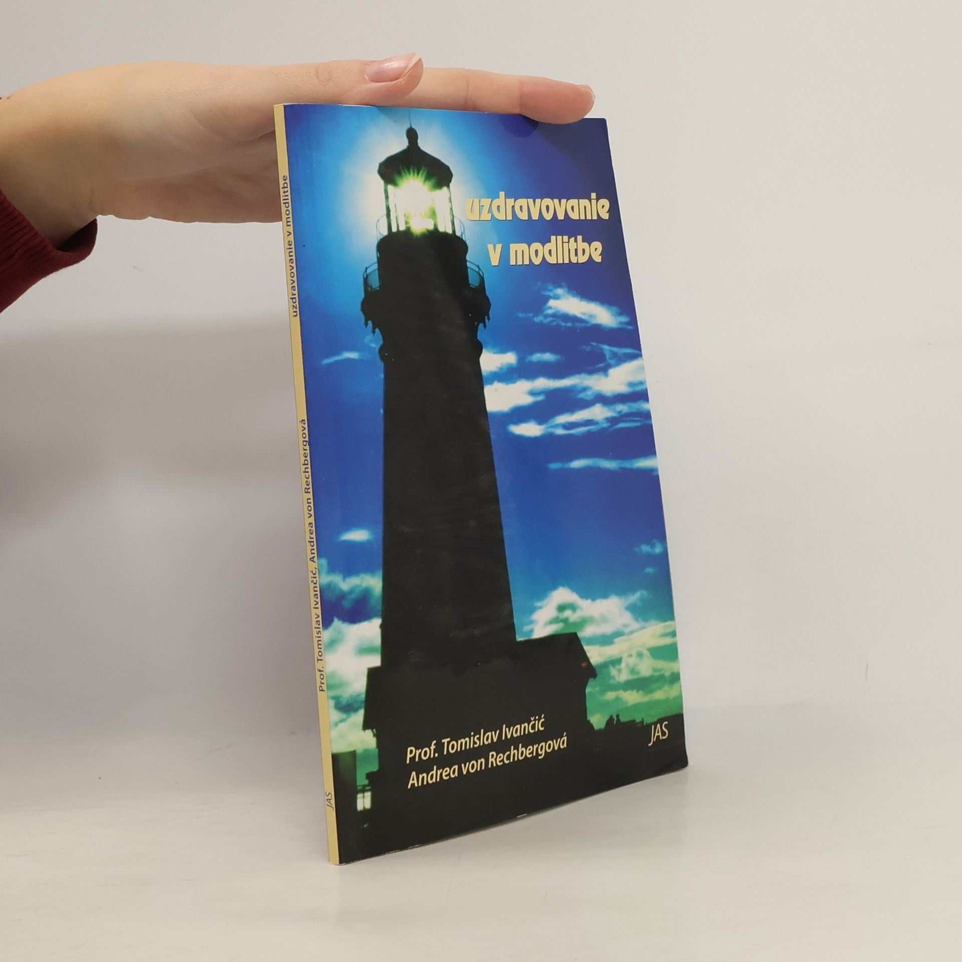 Tomislav Ivančić Uzdravovanie v modlitbe