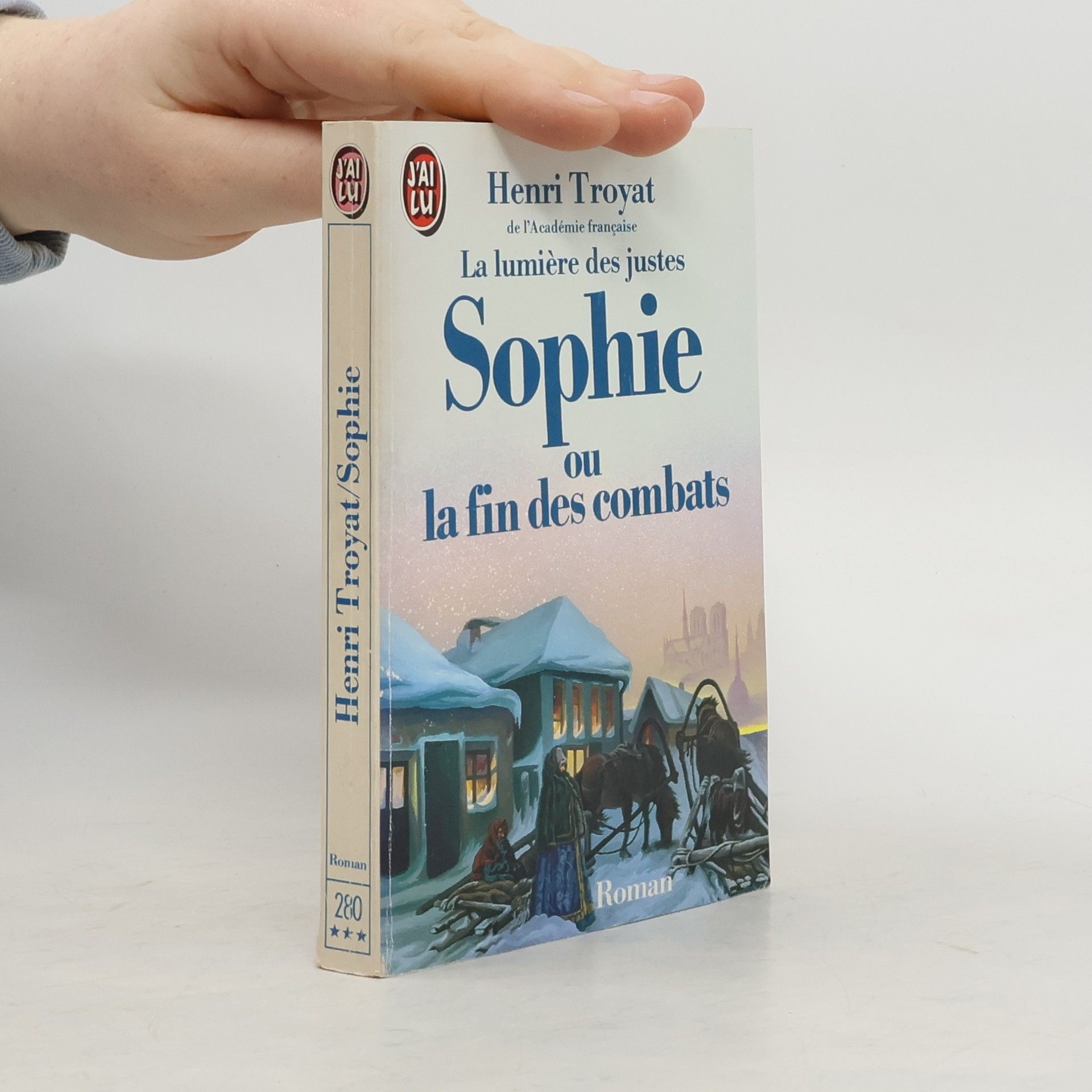 Henri Troyat Sophie ou la fin des combats