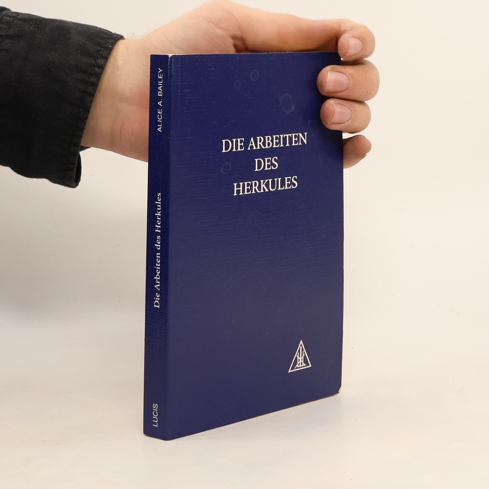 Alice Bailey Die Arbeiten des Herkules