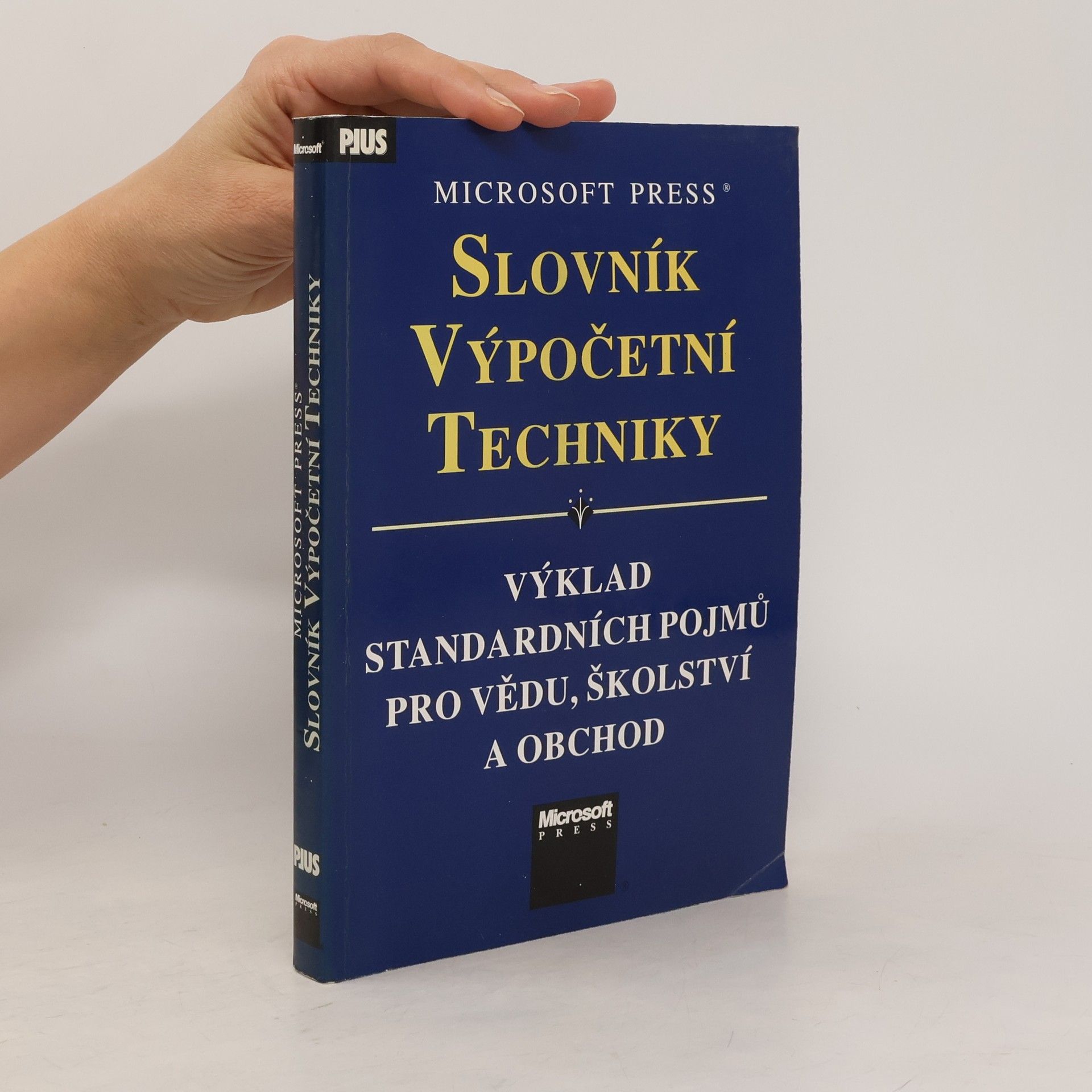 Autorenkollektiv Slovník výpočetní techniky - výklad standardních pojmů pro vědu, školství a obchod