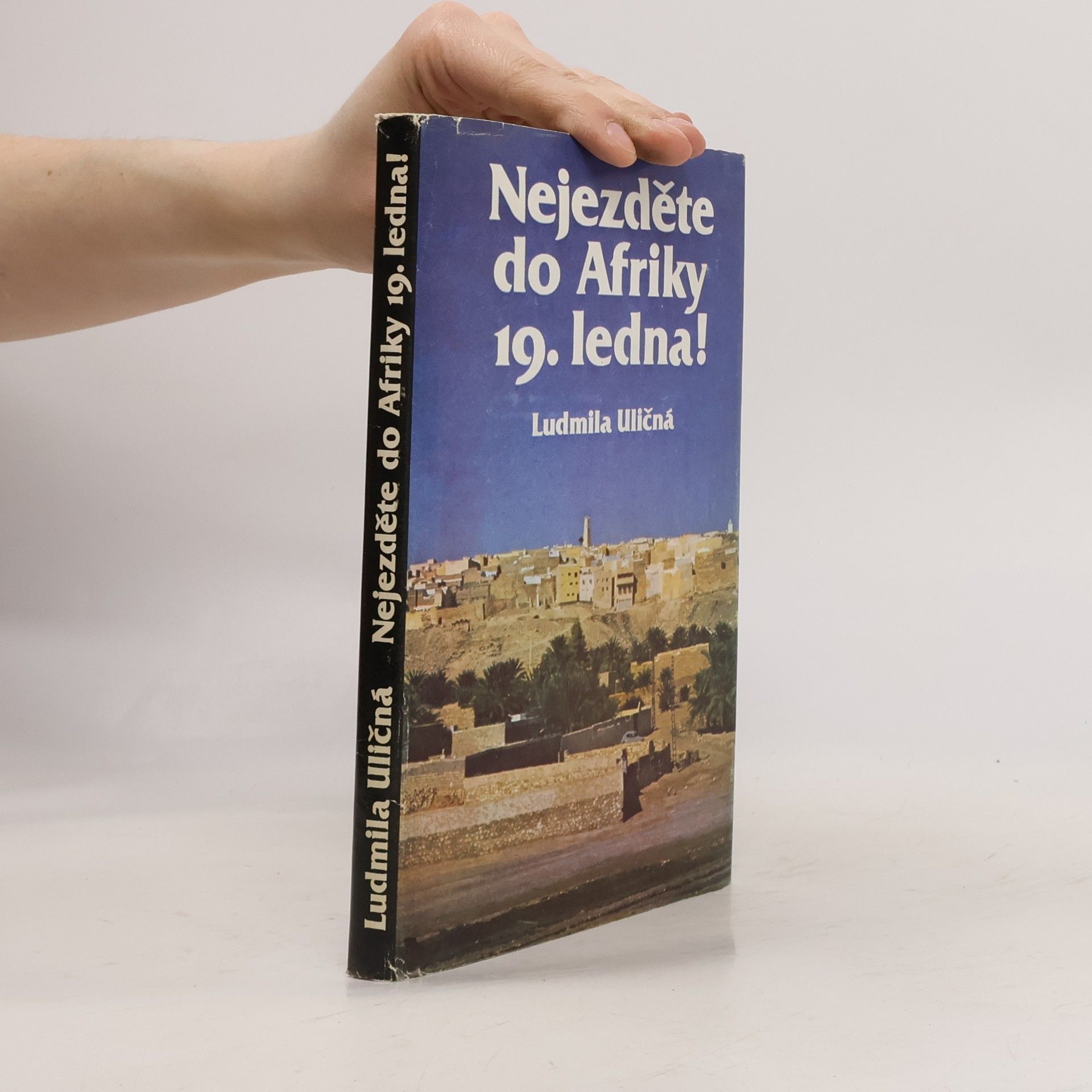 Ludmila Uličná Nejezděte do Afriky 19. ledna!