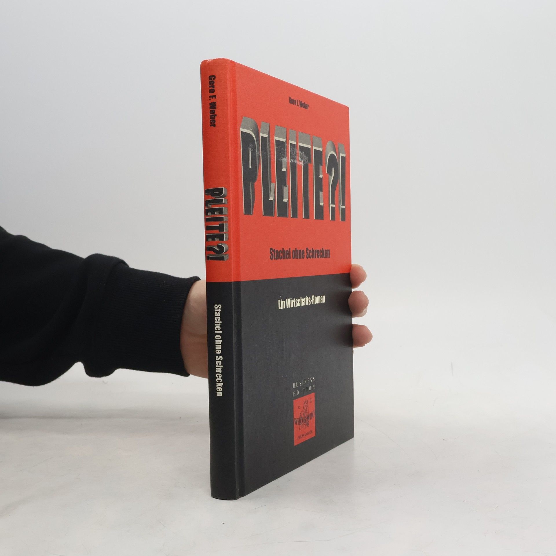 Gero Weber Pleite?! Stachel ohne Schrecken