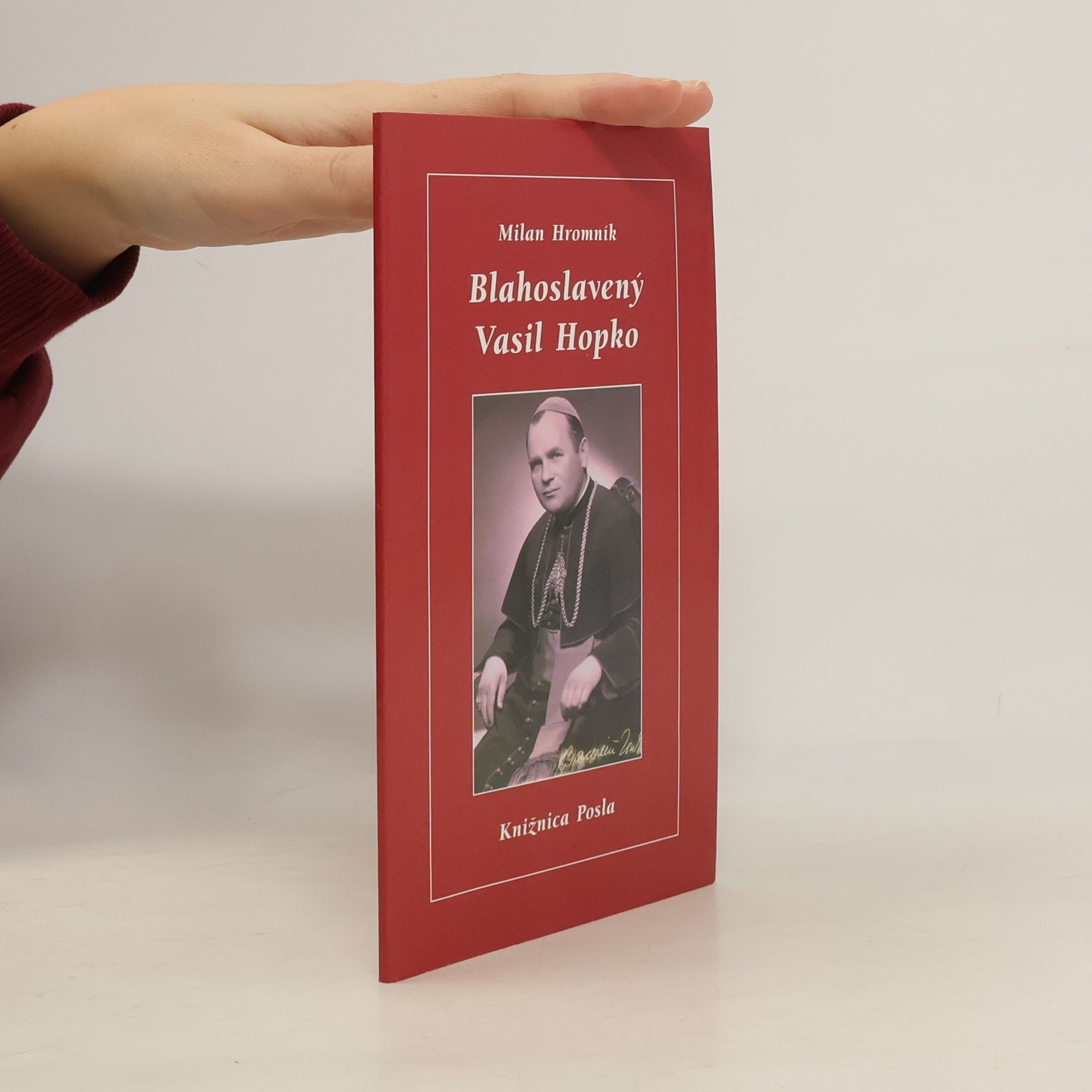 Milan Hromník Blahoslavený Vasil Hopko