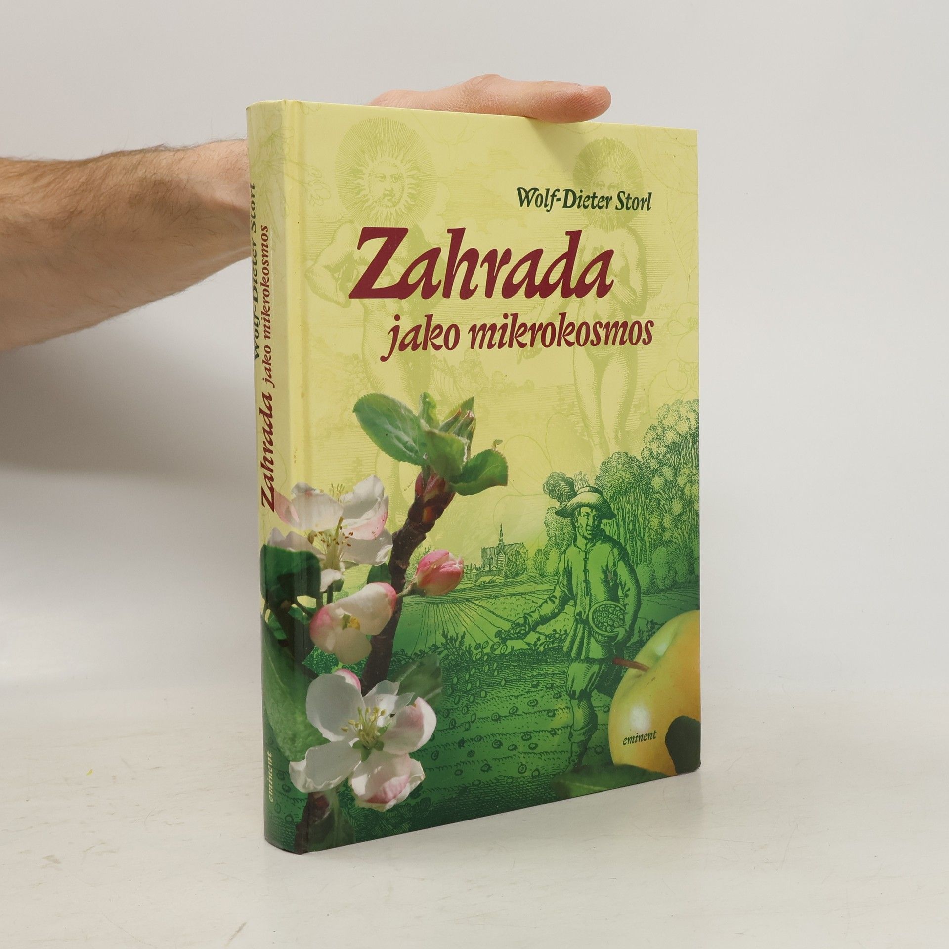 Wolf Dieter Storl Zahrada jako mikrokosmos