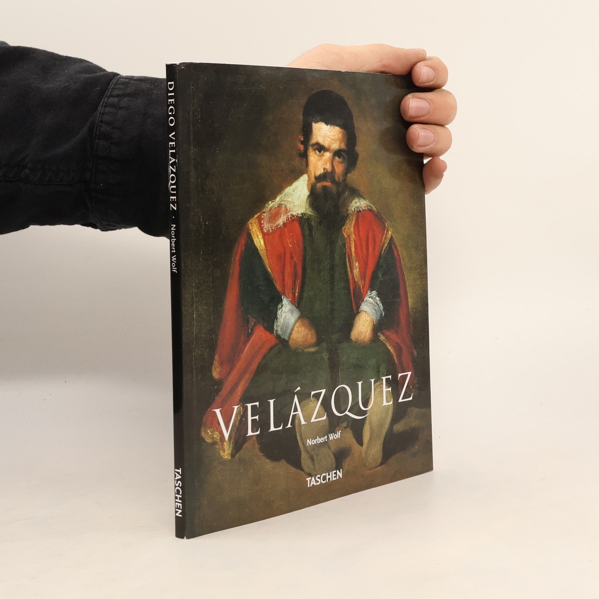 Norbert Wolf Diego Velázquez : 1599-1660 : das Gesicht Spaniens