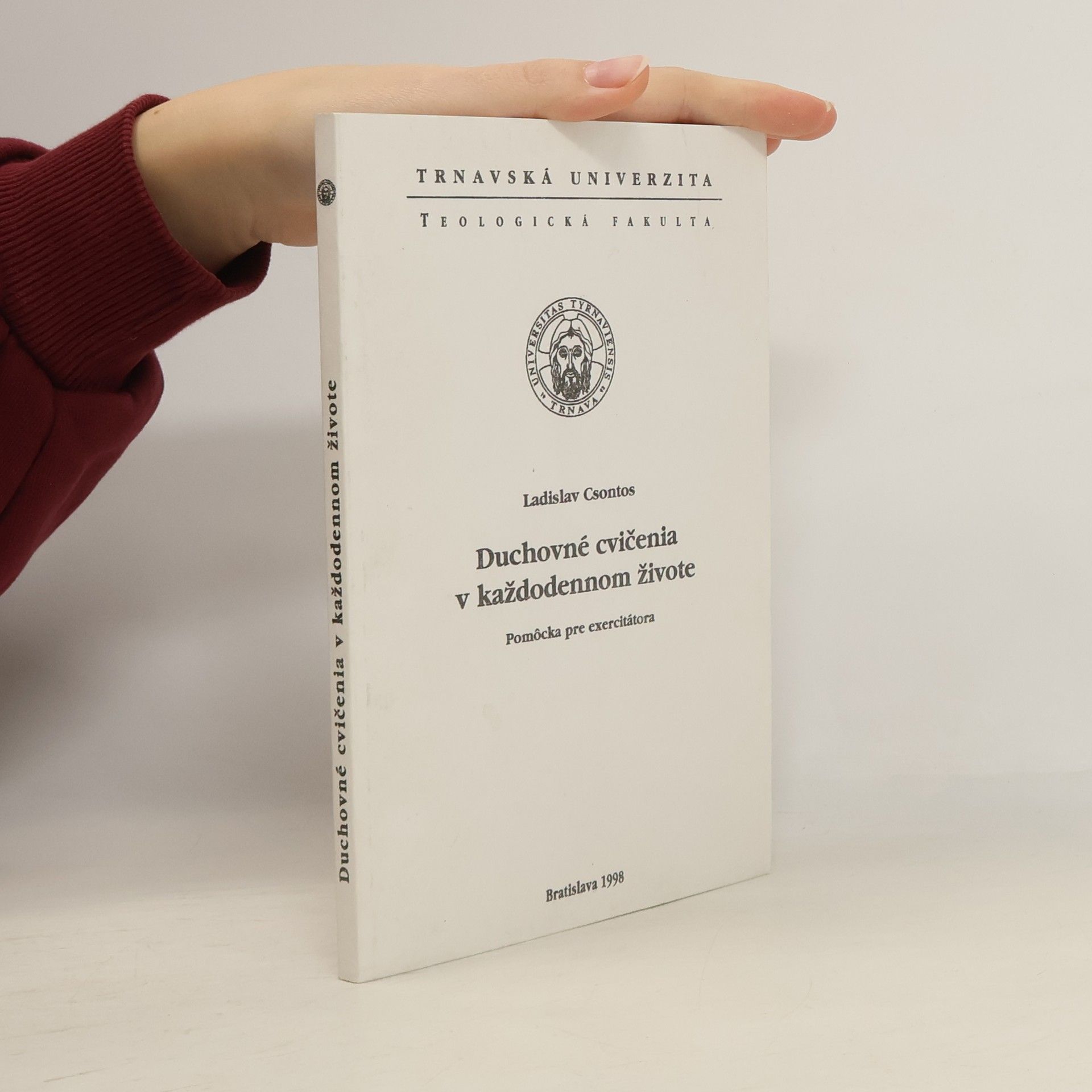 Ladislav Csontos Duchovné cvičenia v každodennom živote