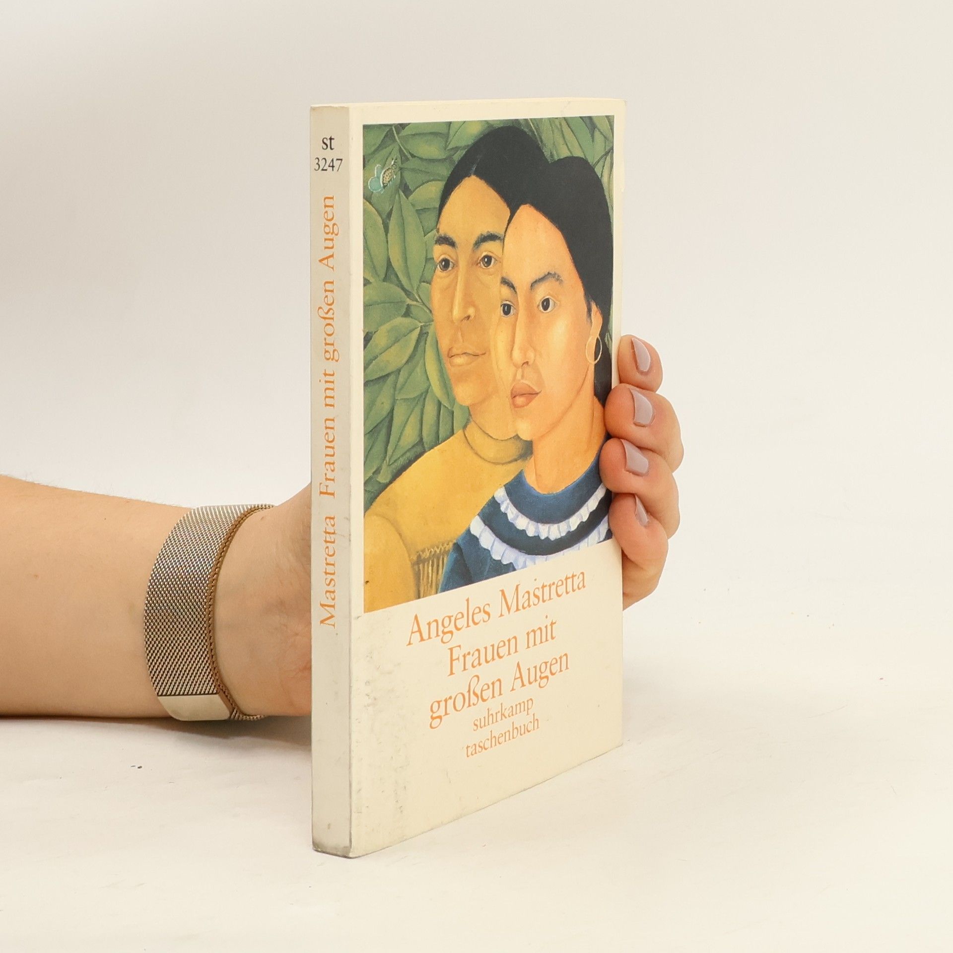 A. ngeles Mastretta Suhrkamp Taschenbuch: Frauen mit großen Augen