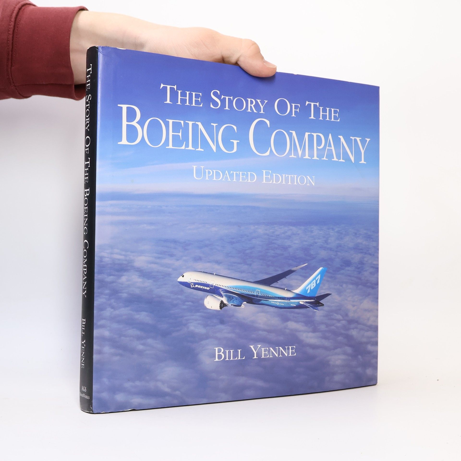 Bill Yenne The Story of the Boeing Company - Updated Edition