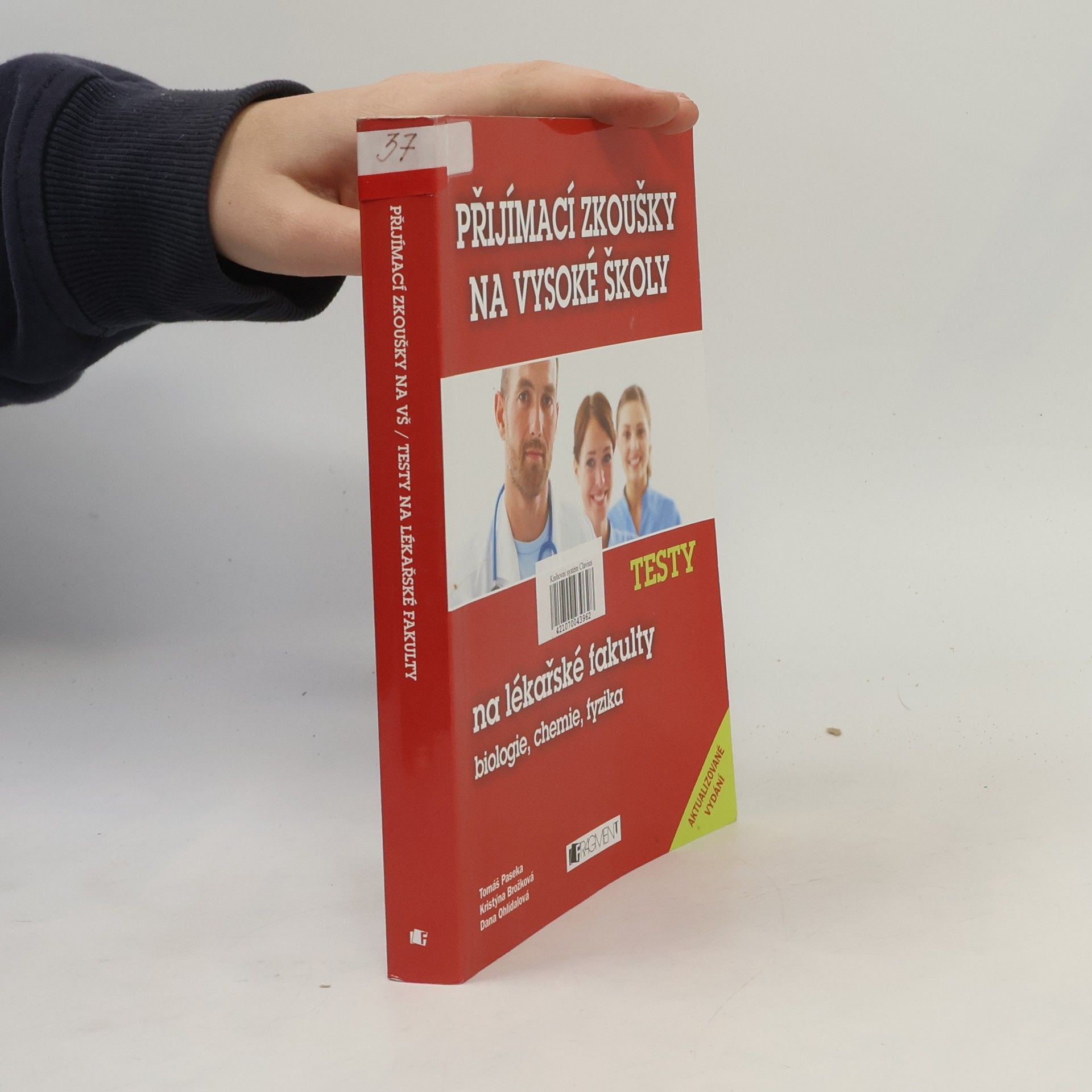 Tomáš Paseka Testy na lékařské fakulty - biologie, chemie, fyzika