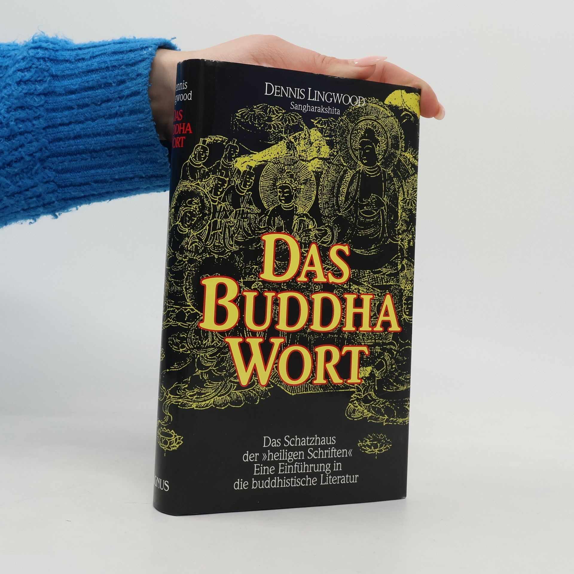 Bhikshu Sangharakshita Das Buddha-Wort