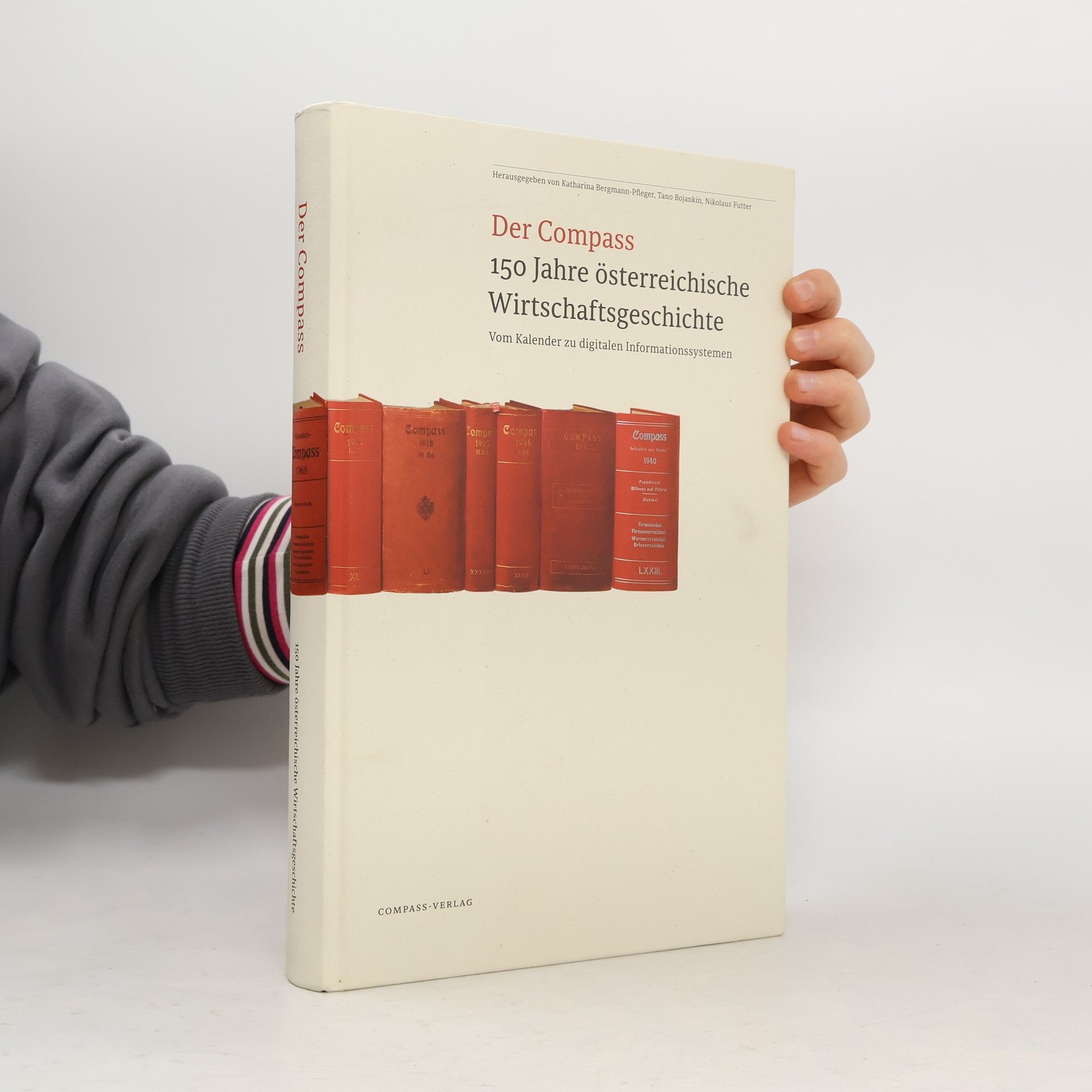 Katharina Bergmann Der Compass - 150 Jahre österreichische Wirtschaftsgeschichte