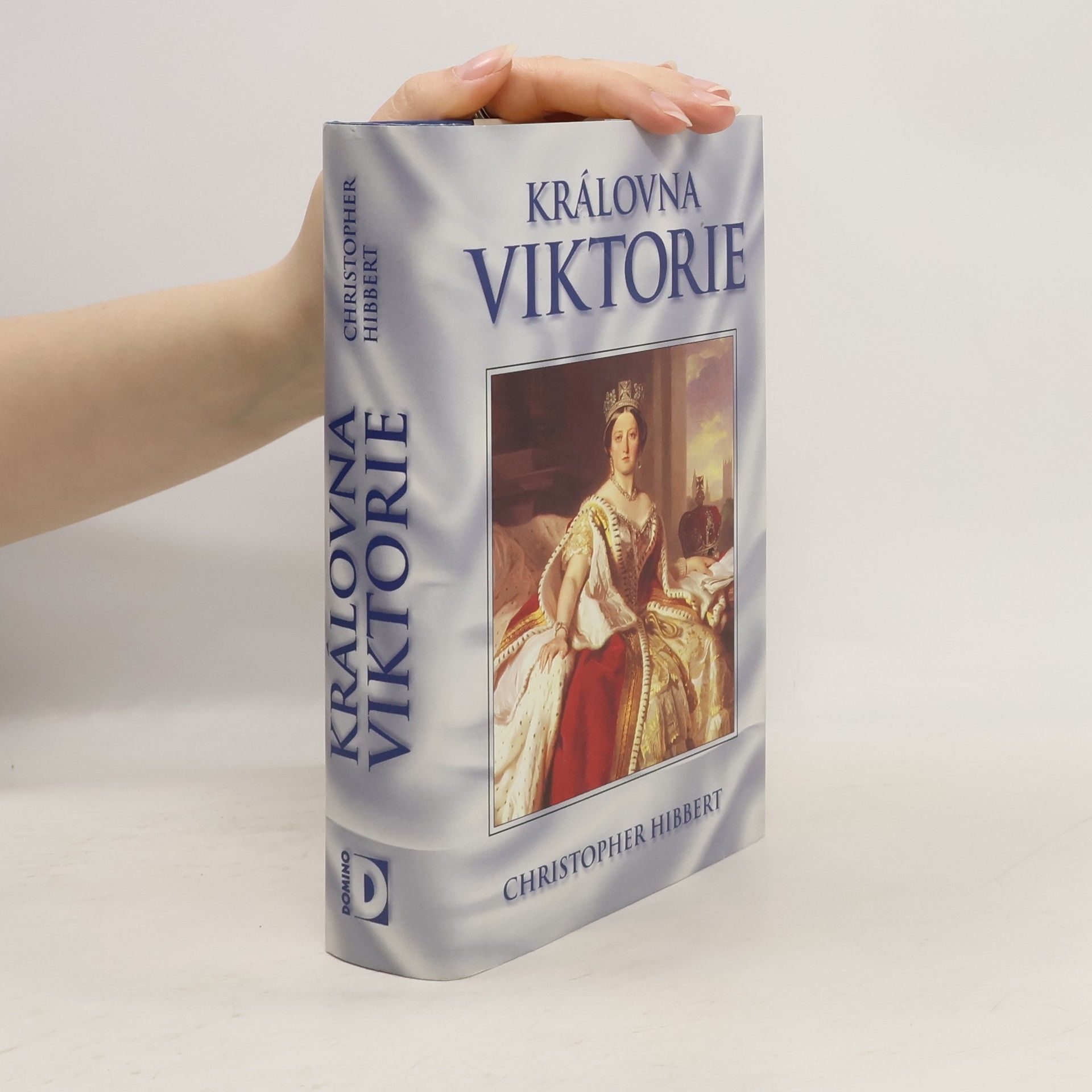 Christopher Hibbert Královna Viktorie