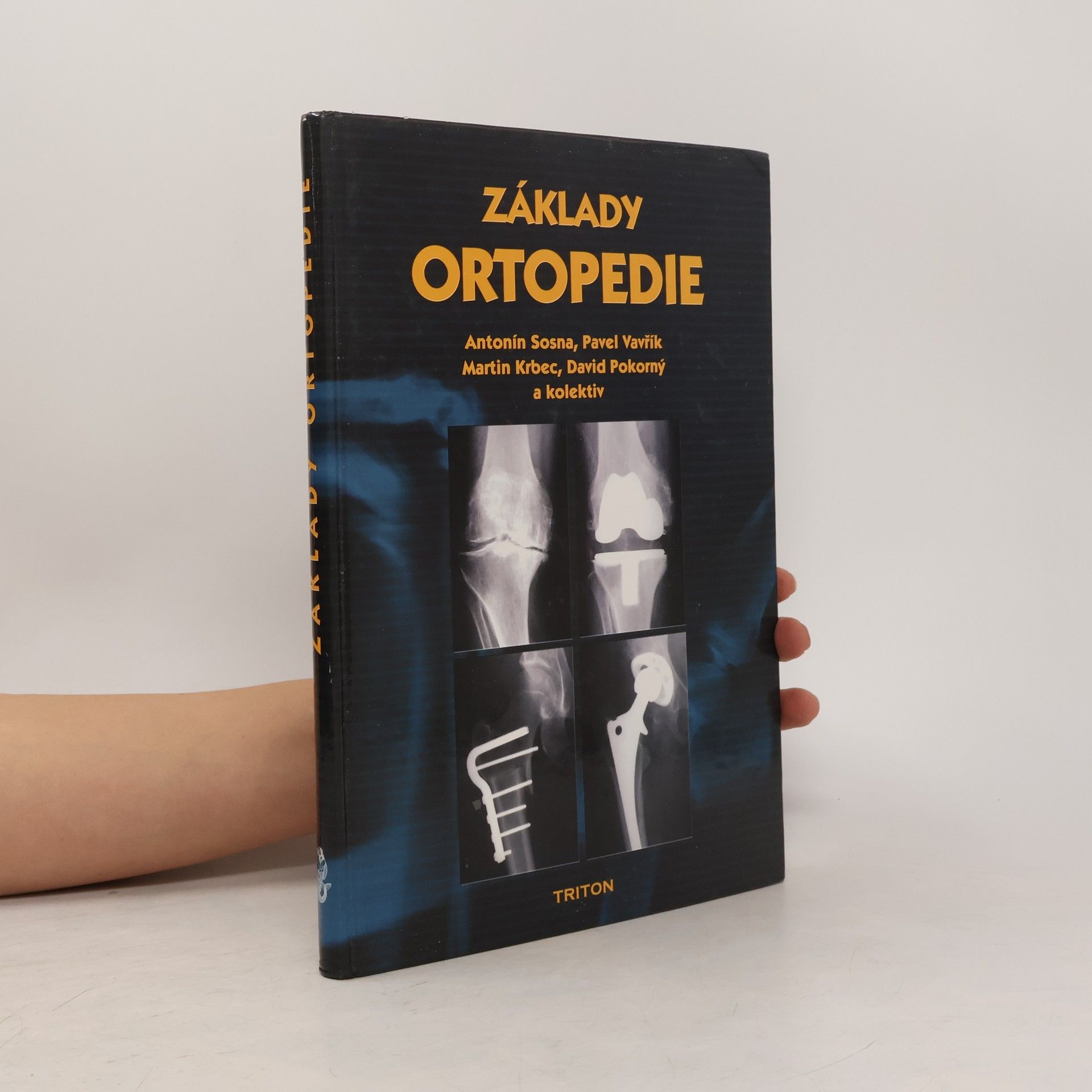 Antonín Sosna Základy ortopedie