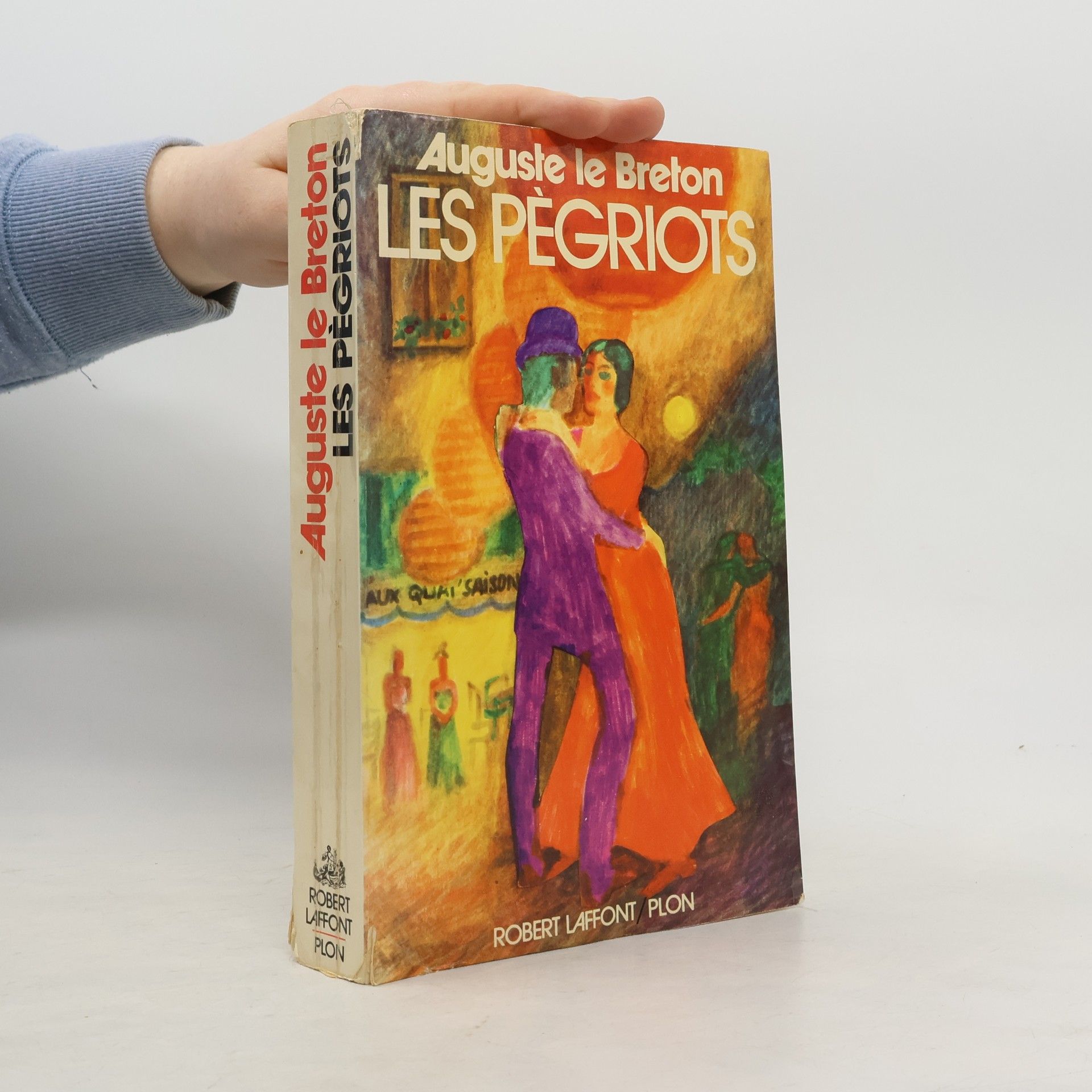 Auguste Le Breton Les pégriots