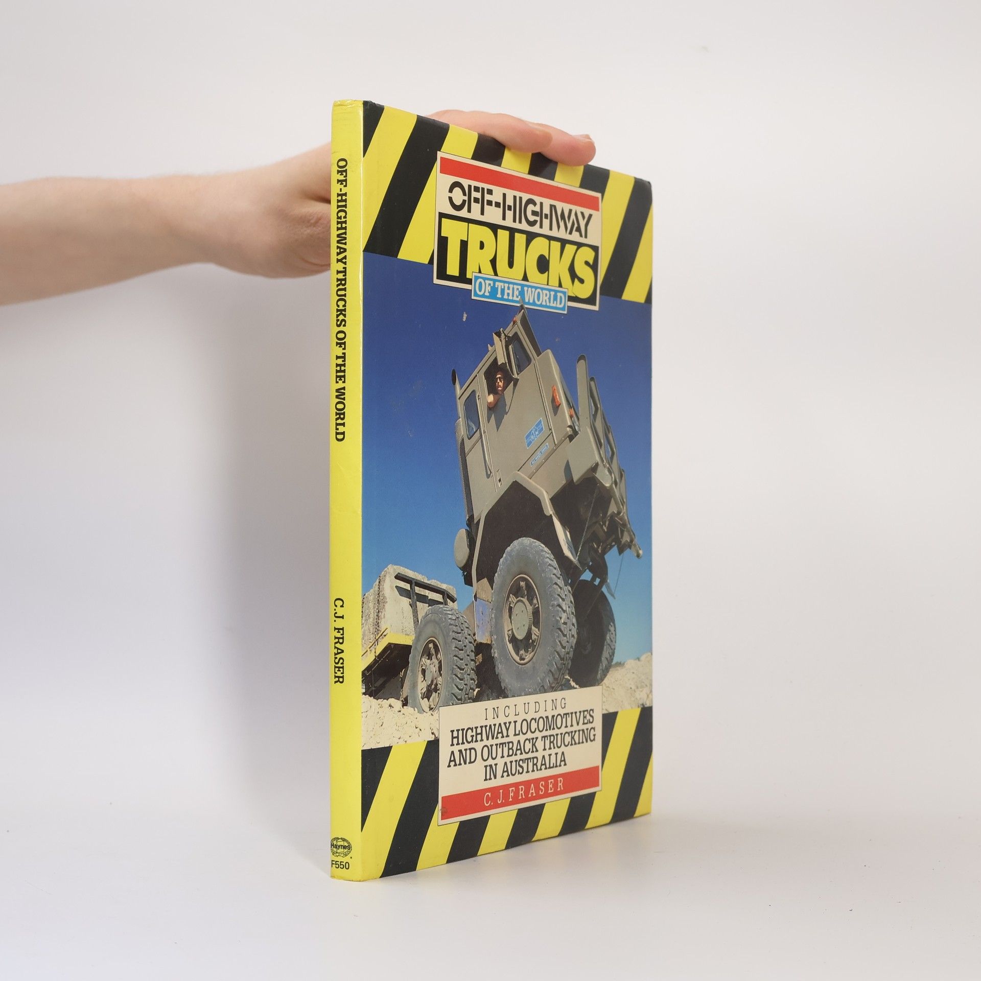 C. Jim Fraser Off-Highway Trucks of the World