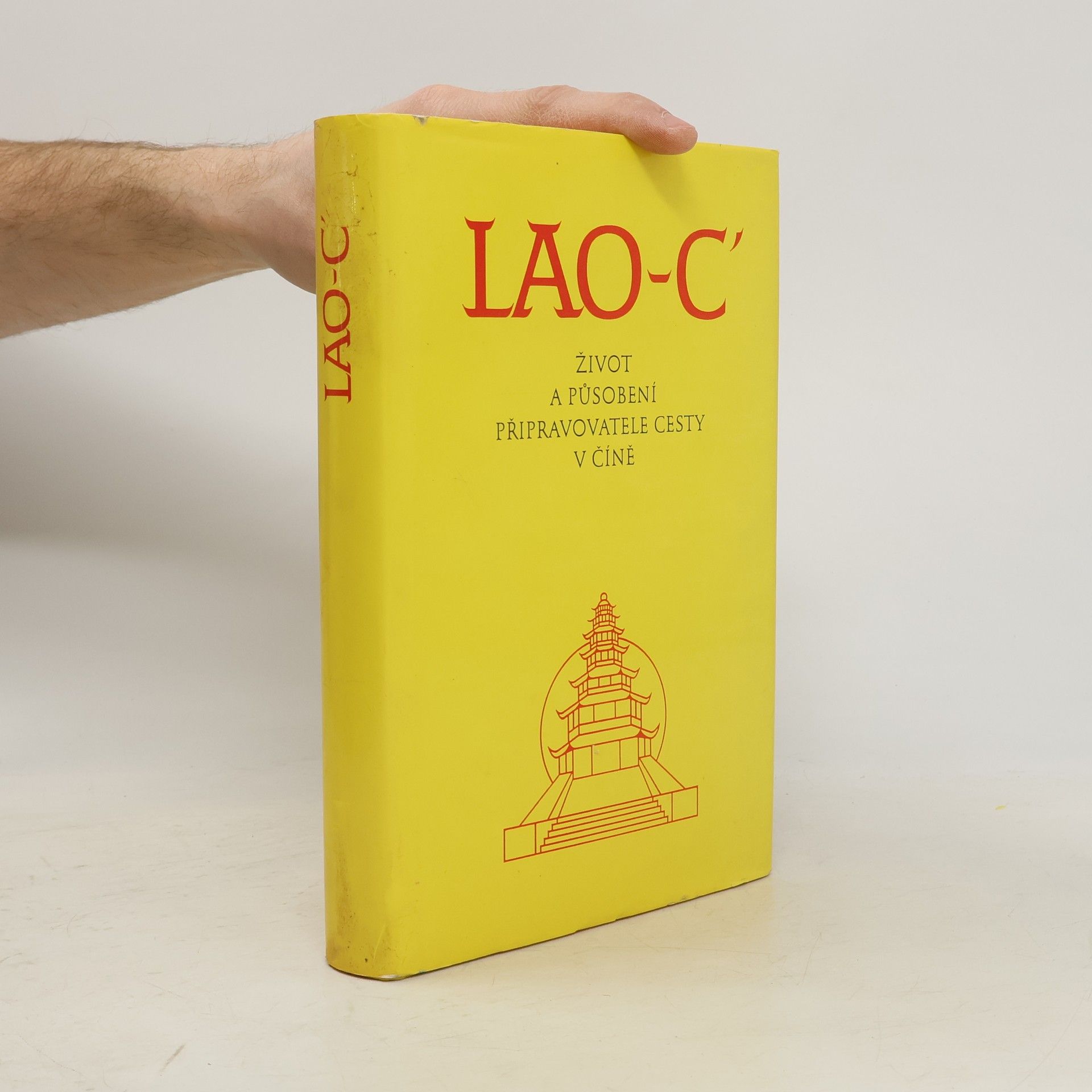 Lao-tzu Lao-c' : život a působení připravovatele cesty v Číně