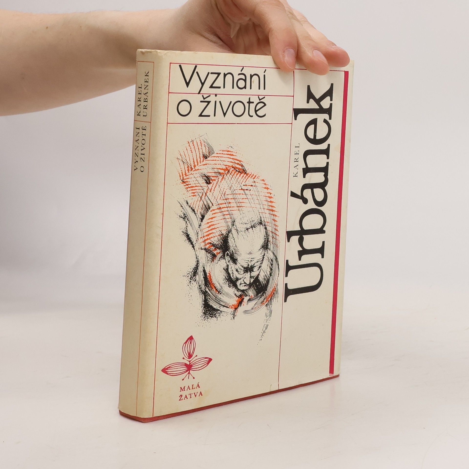 Karel Urbánek Vyznání o životě