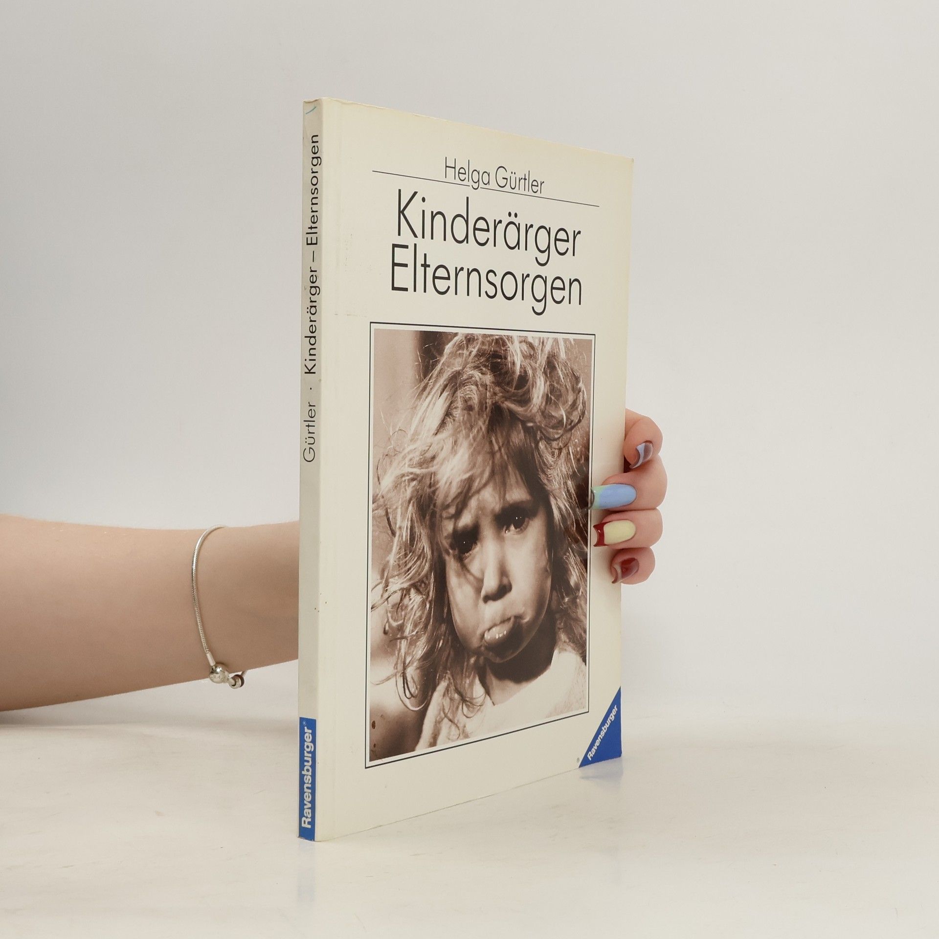 Helga Gürtler Kinderärger, Elternsorgen