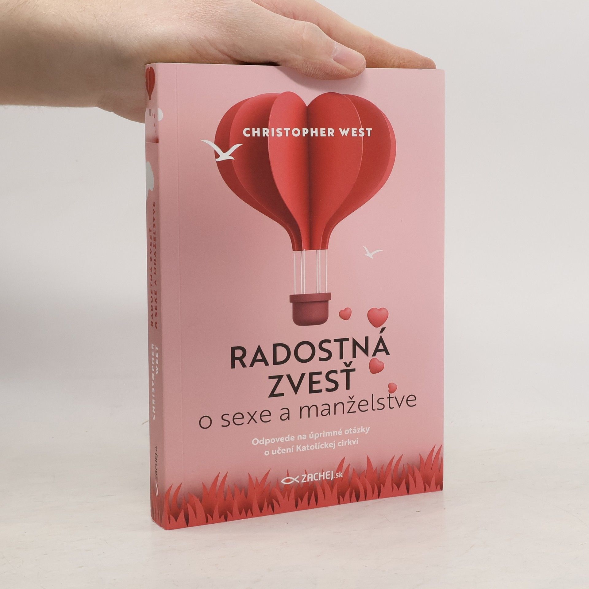 Christopher West Radostná zvesť o sexe a manželstve