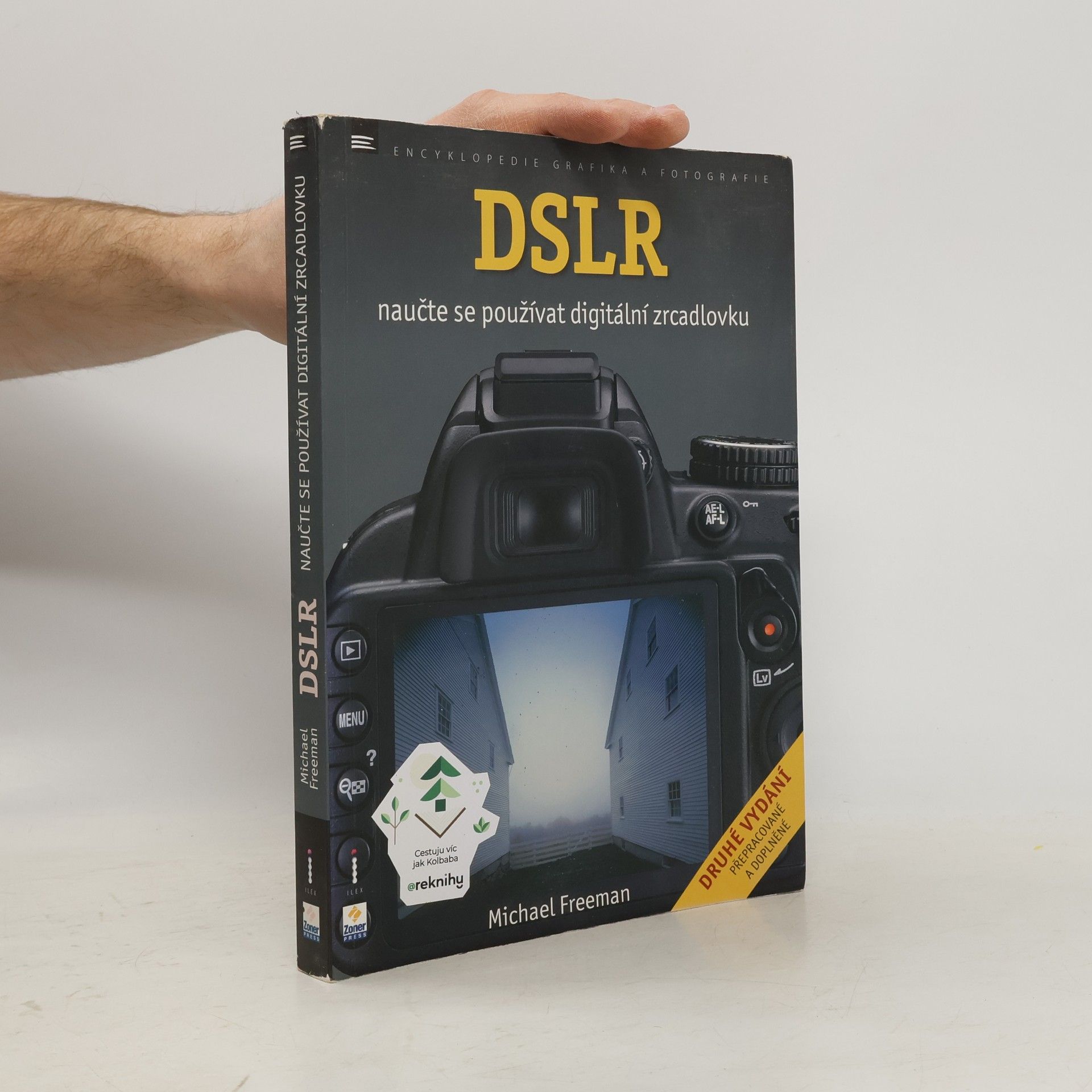 Michael Freeman DSLR - Naučte se používat digitální zrcadlovku