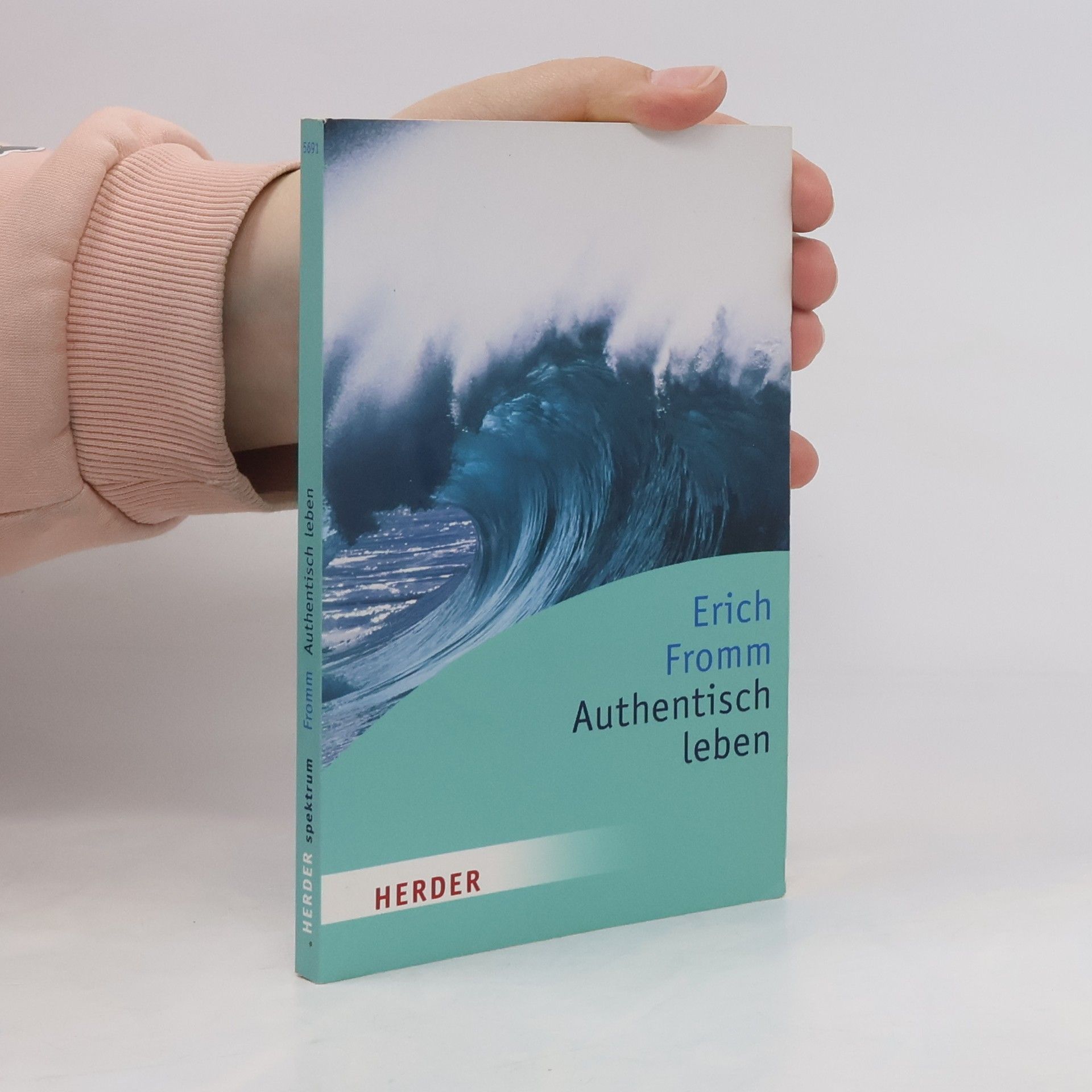 Erich Fromm Authentisch leben