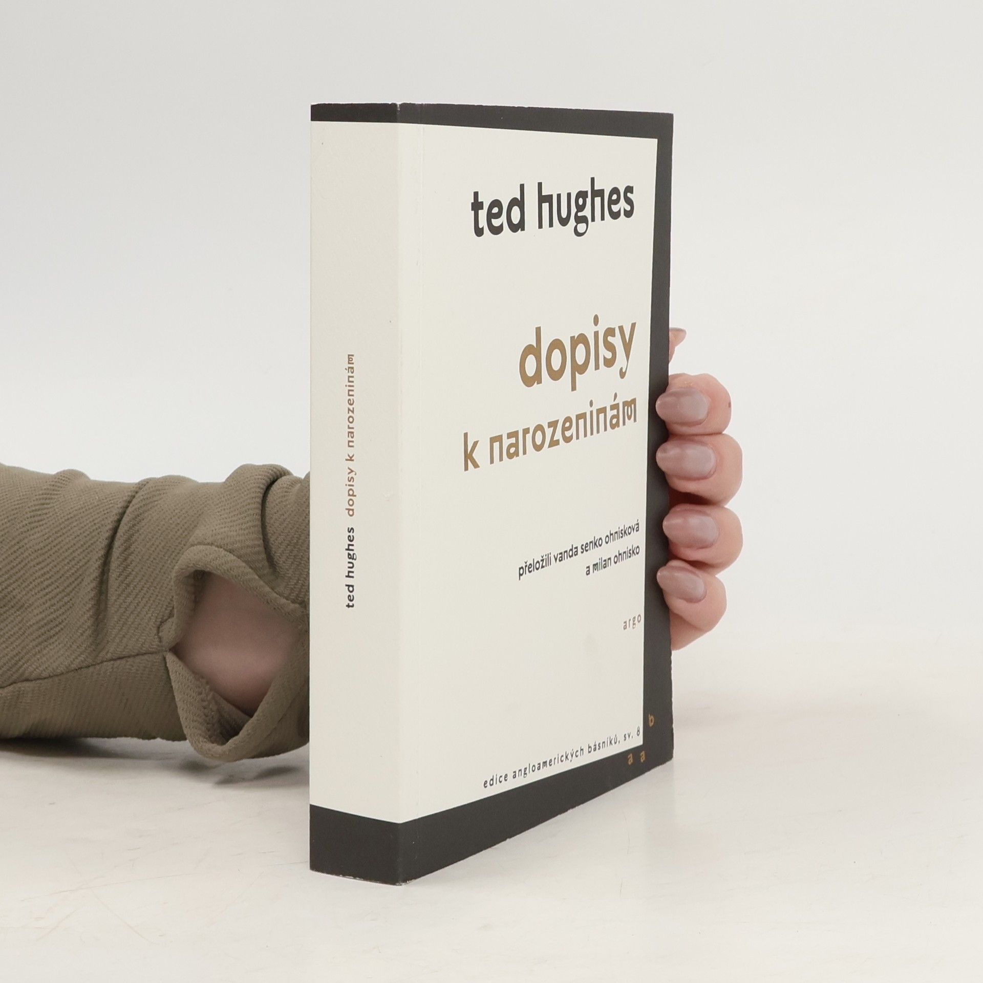 Ted Hughes Dopisy k narozeninám