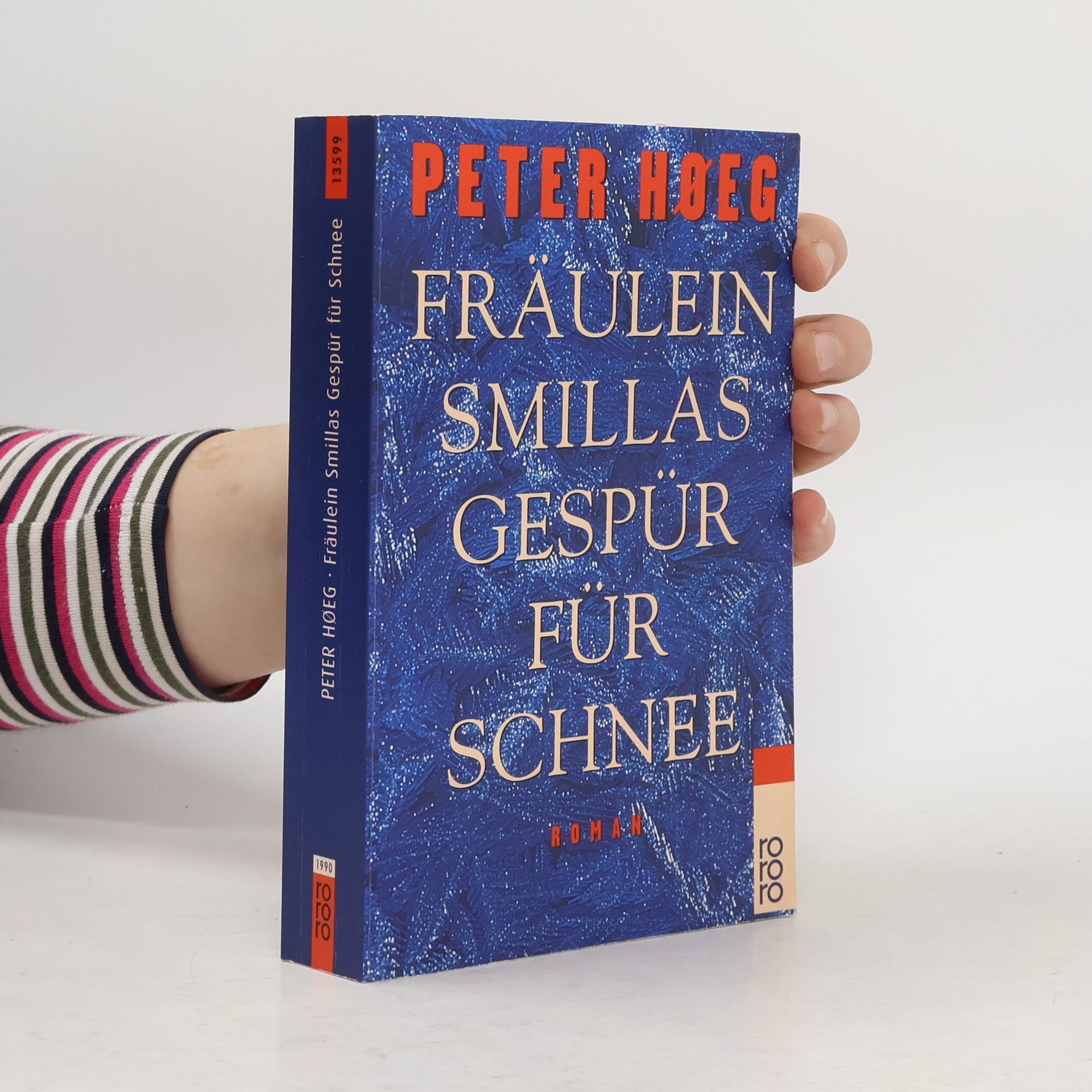 Peter Høeg Fräulein Smillas Gespür für Schnee