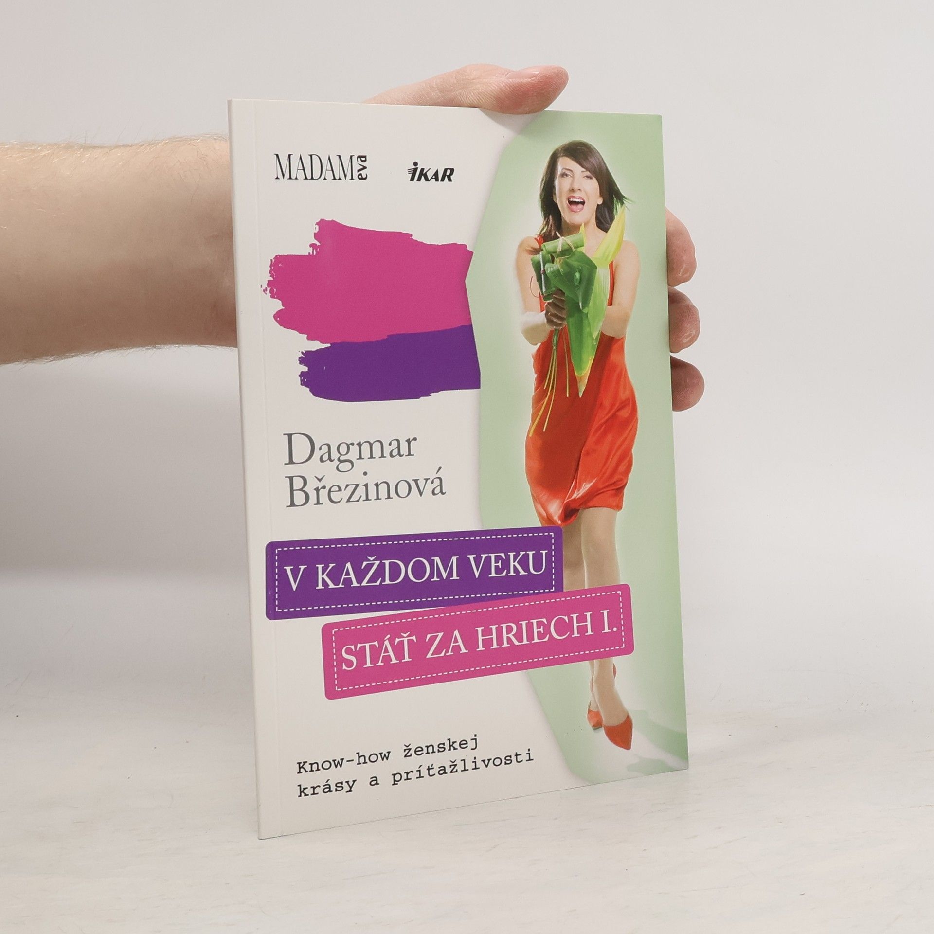 Dagmar Březinová V každom veku stáť za hriech 1