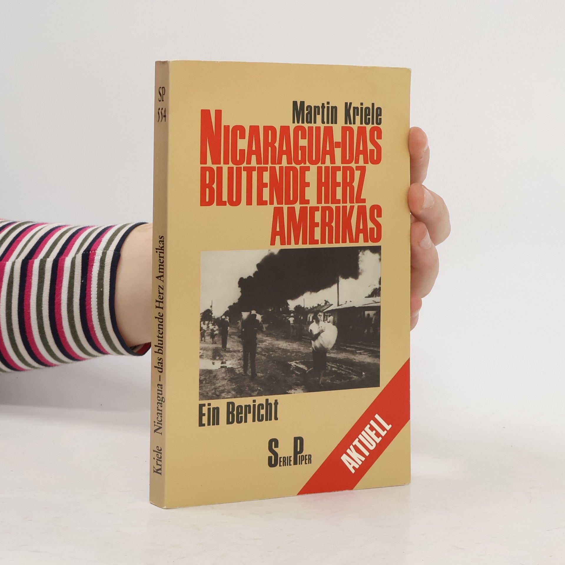 Martin Kriele Nicaragua - das blutende Herz Amerikas