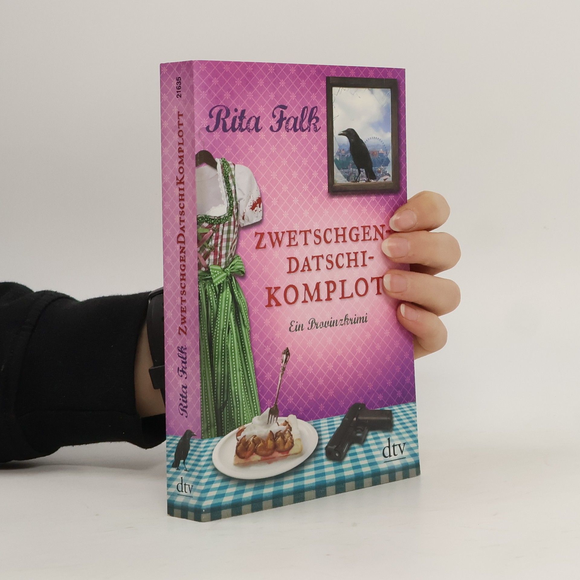 Rita Falk Zwetschgendatschikomplott