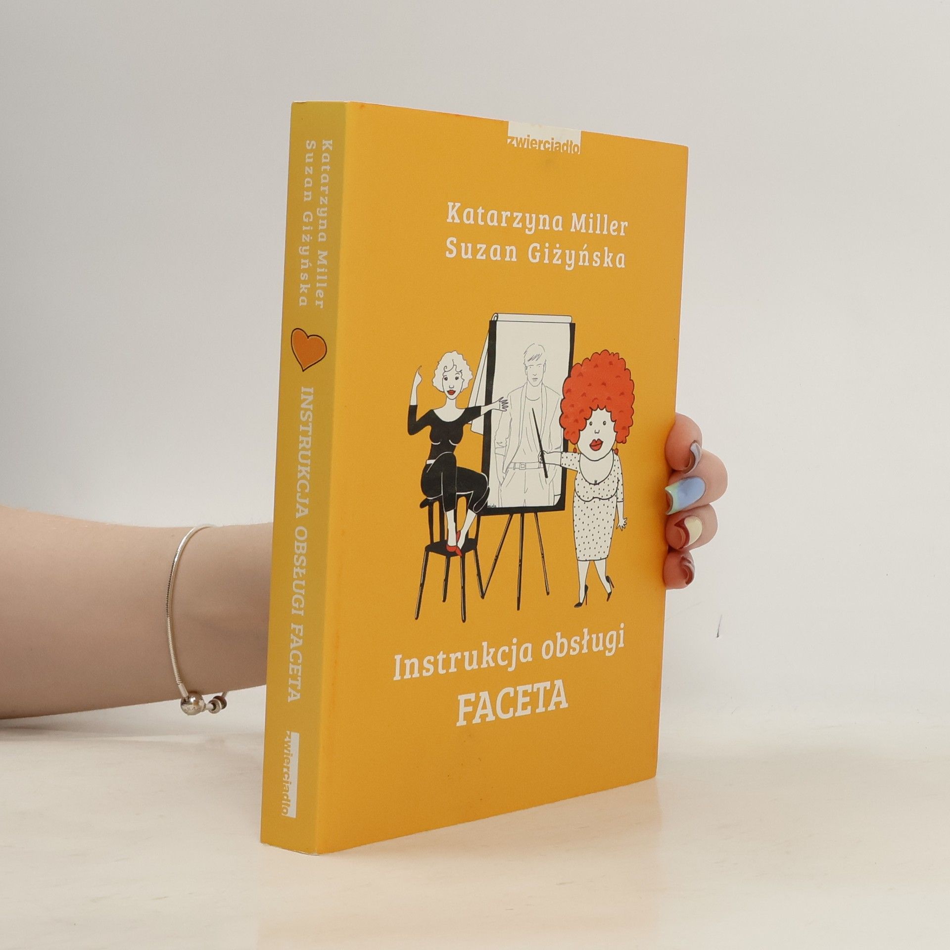 Katarzyna Miller Instrukcja obsługi faceta