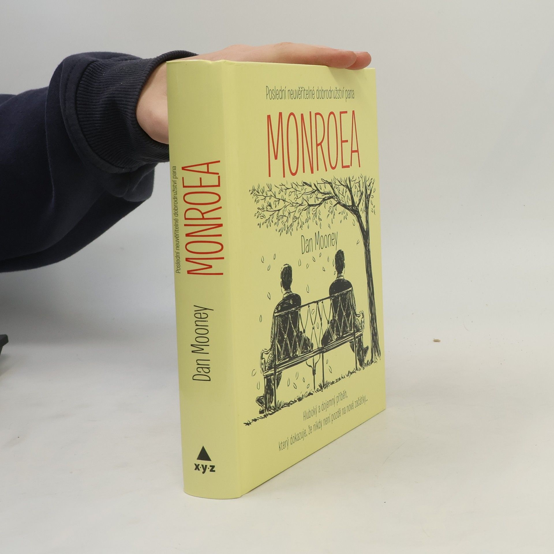 Dan Mooney Poslední neuvěřitelné dobrodružství pana Monroea