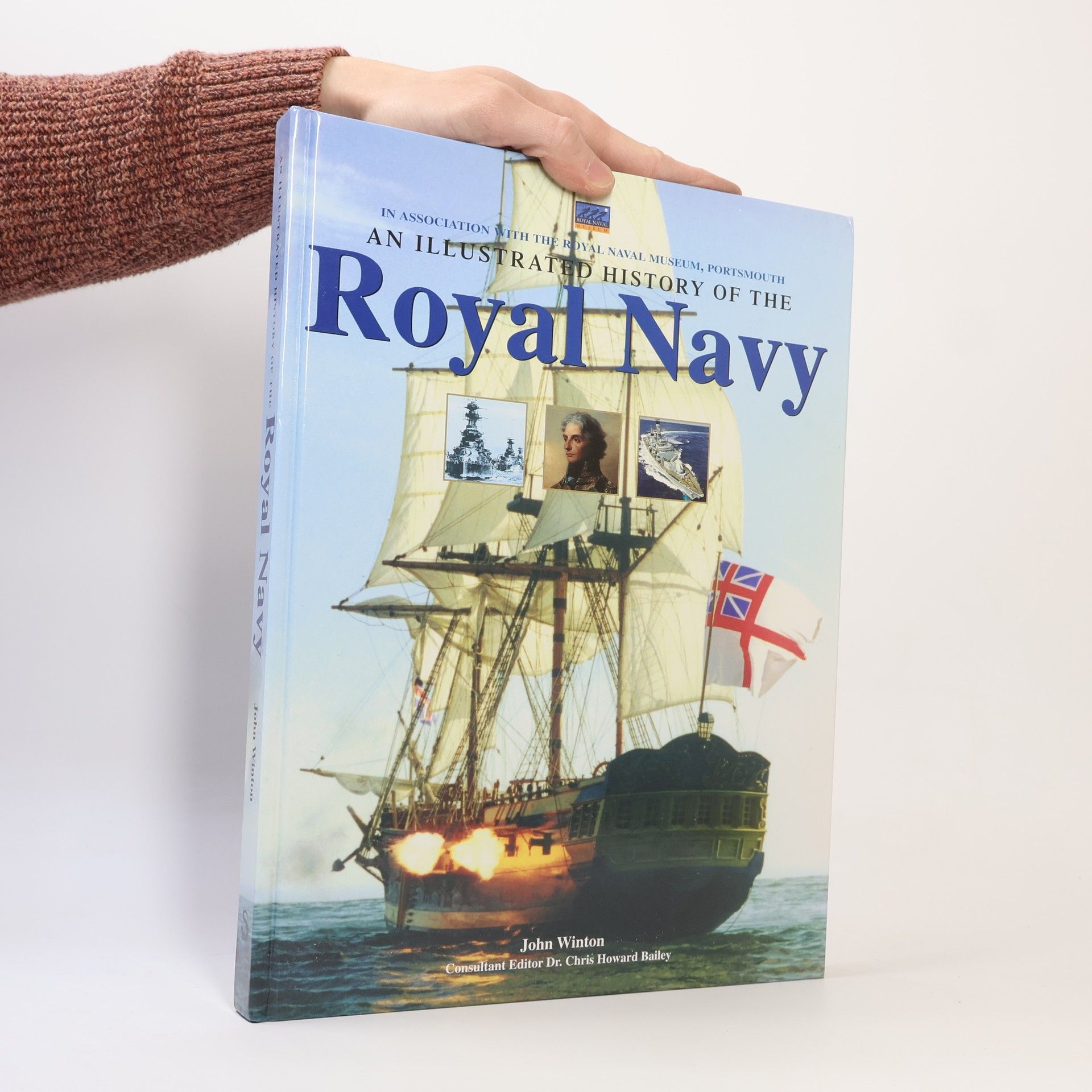 John Winton An Illustrated History of the Royal Navy