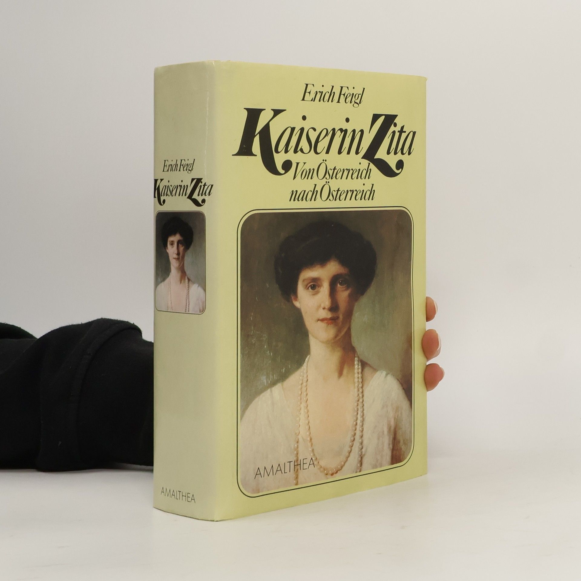Erich Feigl Kaiserin Zita