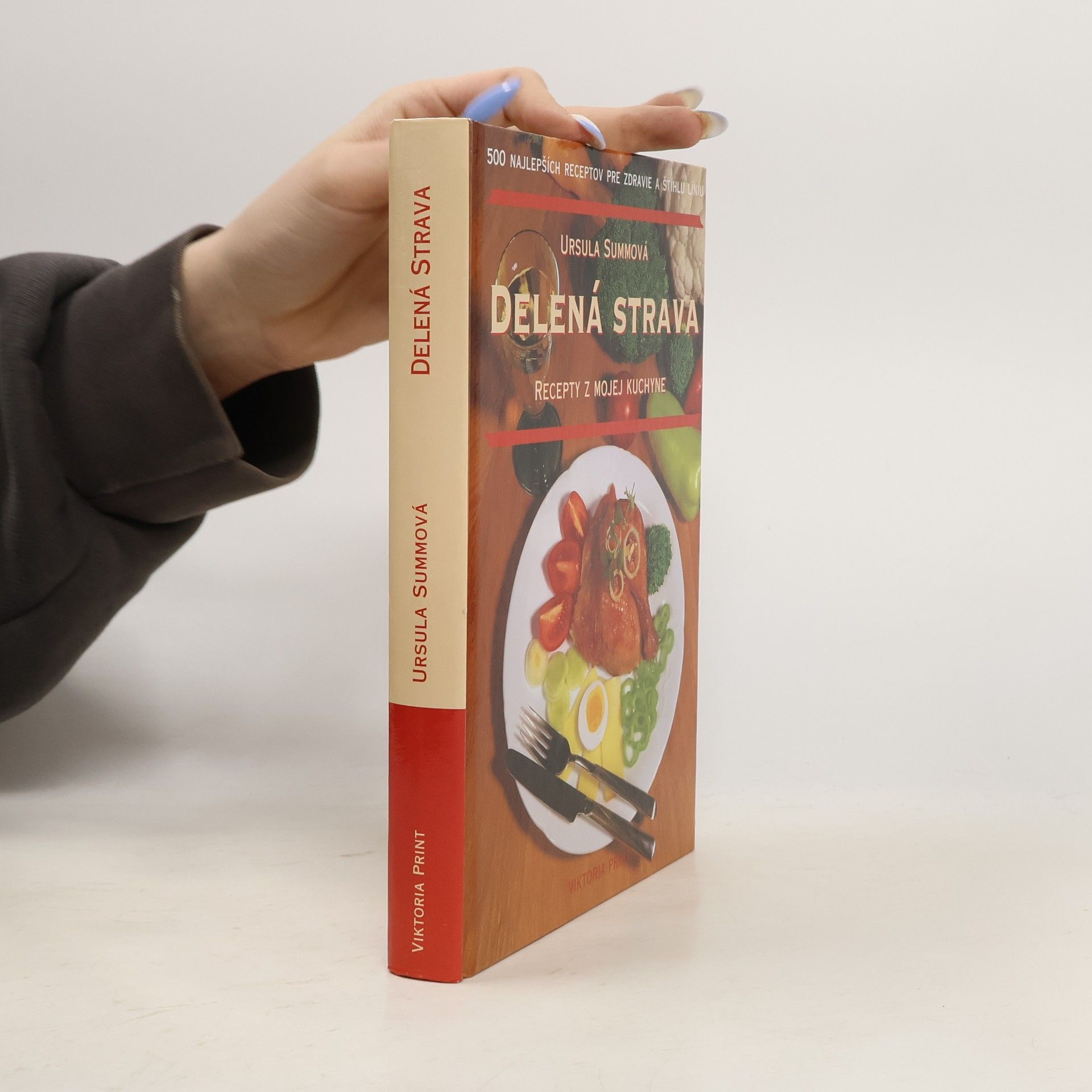Ursula Summová Delená strava - recepty z mojej kuchyne