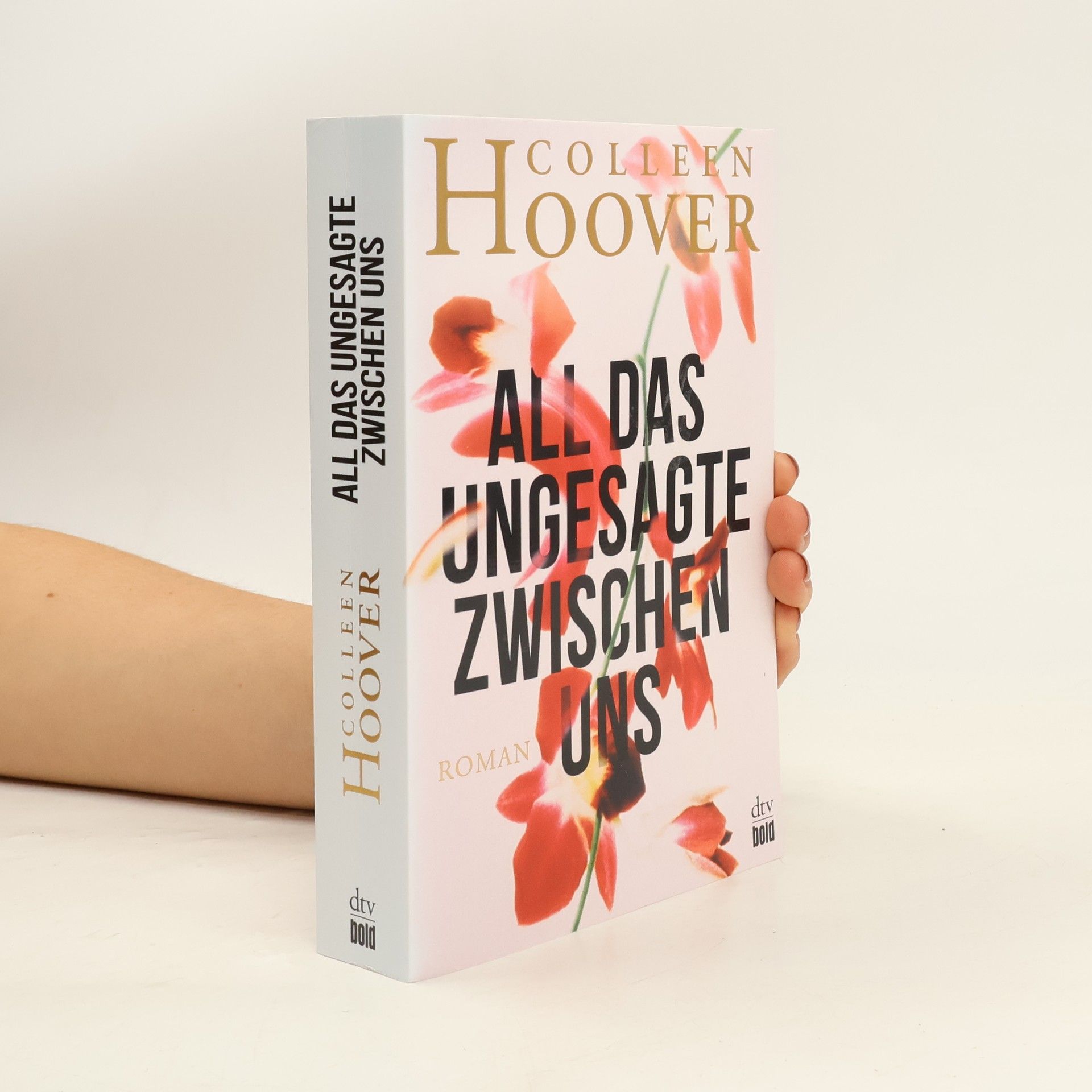 Colleen Hoover All das Ungesagte zwischen uns