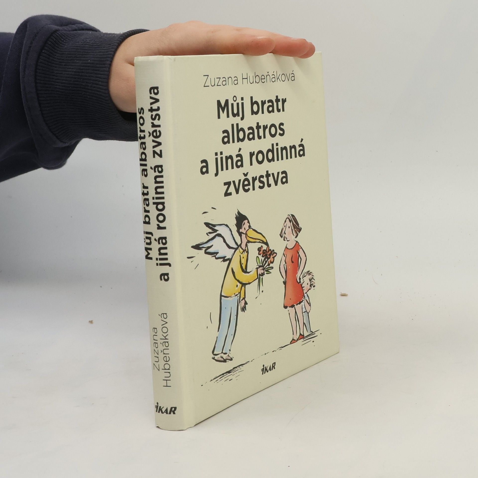 Zuzana Hubeňáková Můj bratr albatros a jiná rodinná zvěrstva