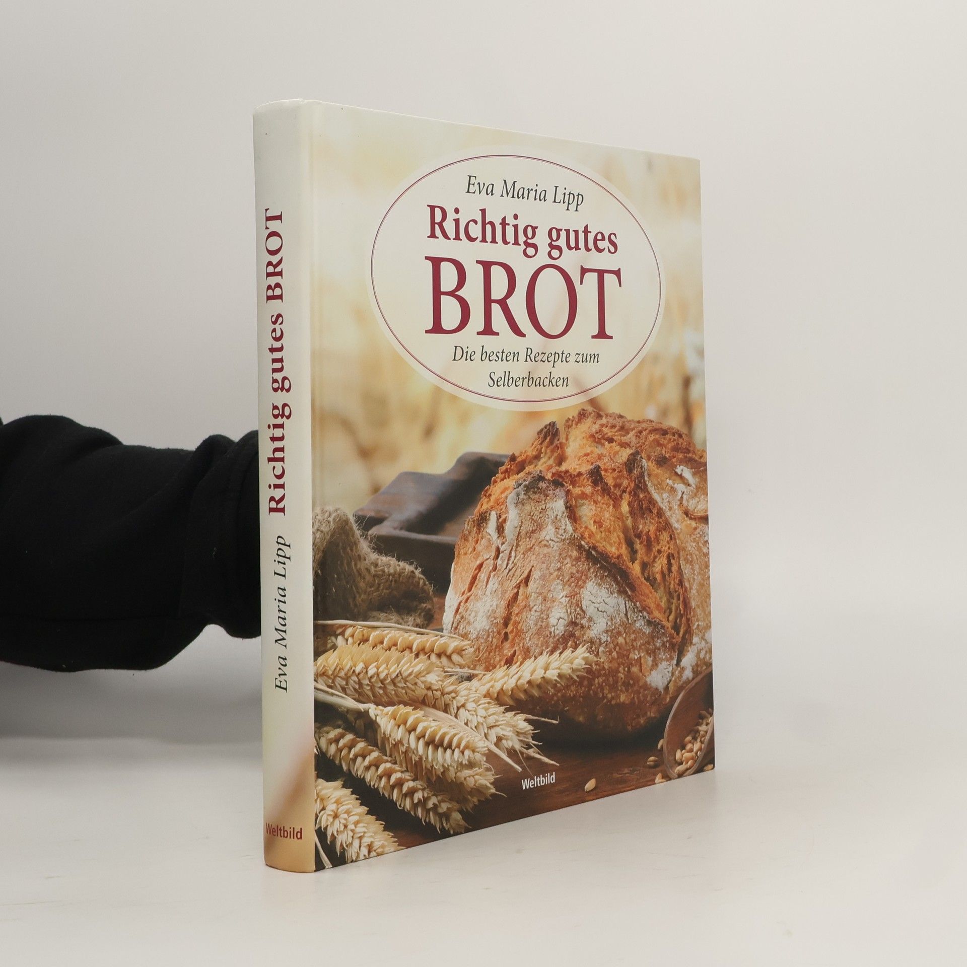 Eva Maria Lipp Richtig gutes Brot