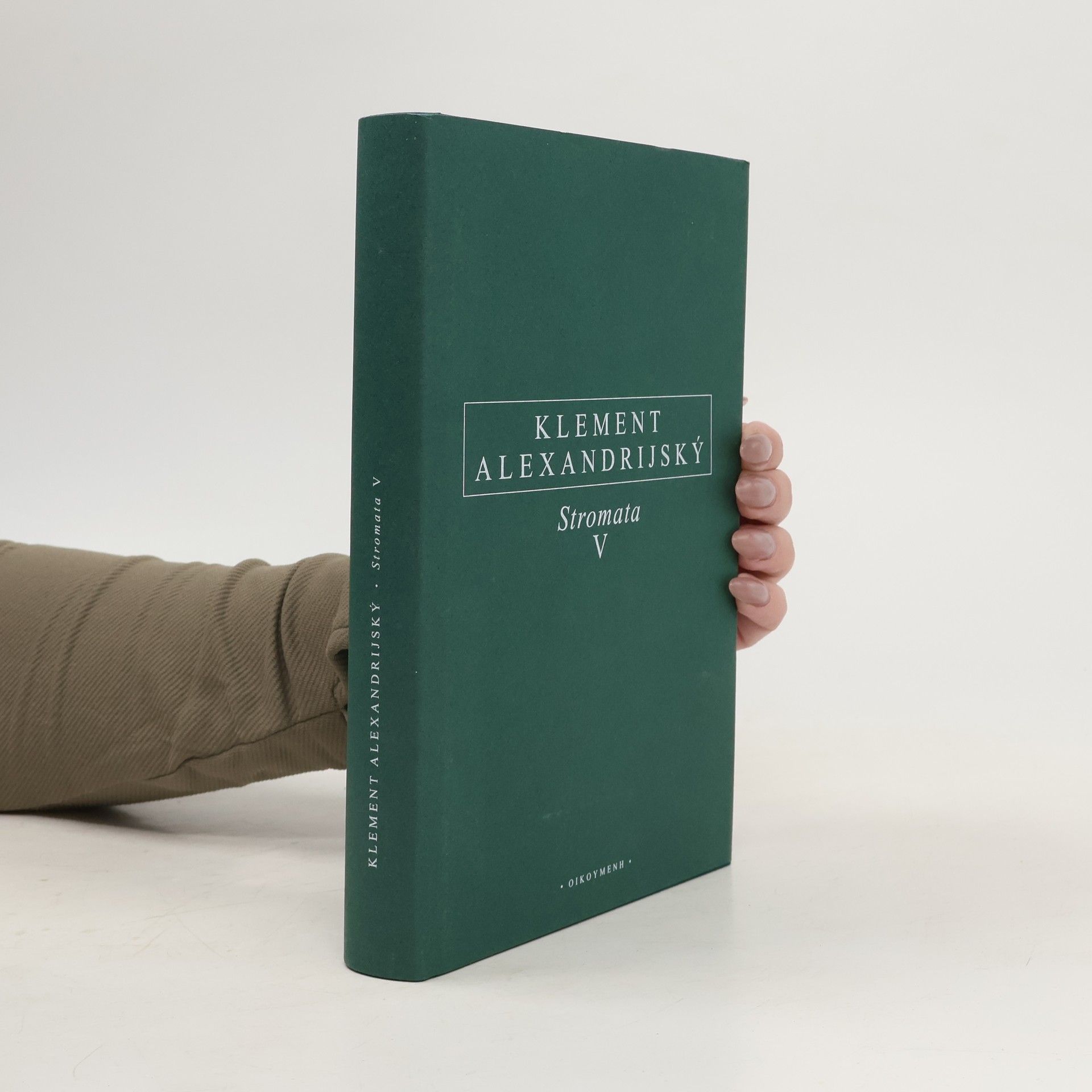 Klement Alexandrijský Stromata V